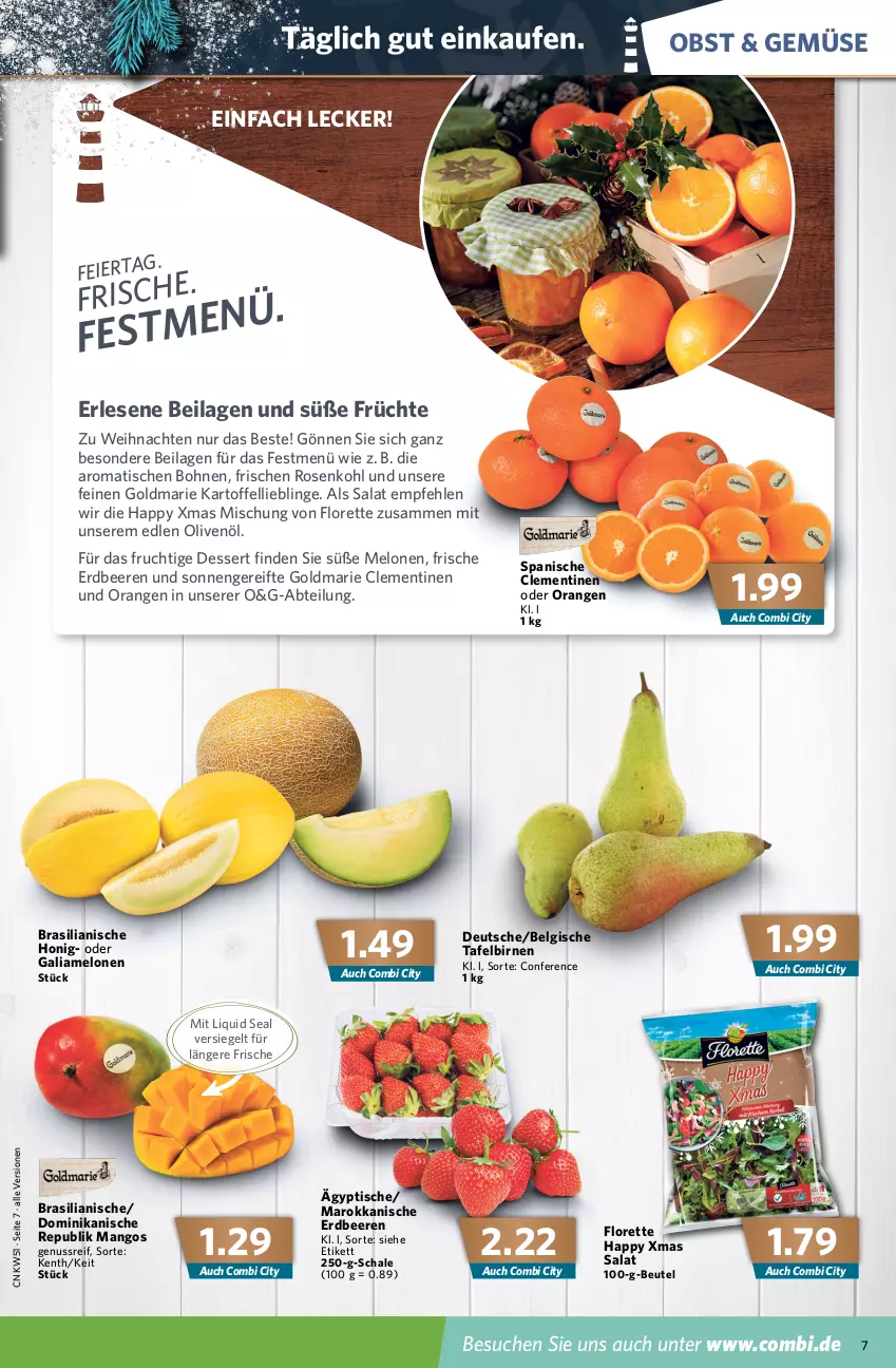 Aktueller Prospekt Combi - Prospekte - von 20.12 bis 24.12.2021 - strona 7 - produkty: Abtei, angebot, angebote, beere, beeren, beutel, Birnen, bohne, bohnen, clementinen, dessert, eier, erdbeere, erdbeeren, florette, frucht, früchte, galiamelone, getränk, getränke, goldmarie, honig, ilag, kartoffel, LG, mango, mangos, melone, melonen, nuss, obst, olive, oliven, olivenöl, orange, orangen, rosen, Rosenkohl, salat, Schal, Schale, tafelbirnen, Ti, tisch, weihnachten, xmas