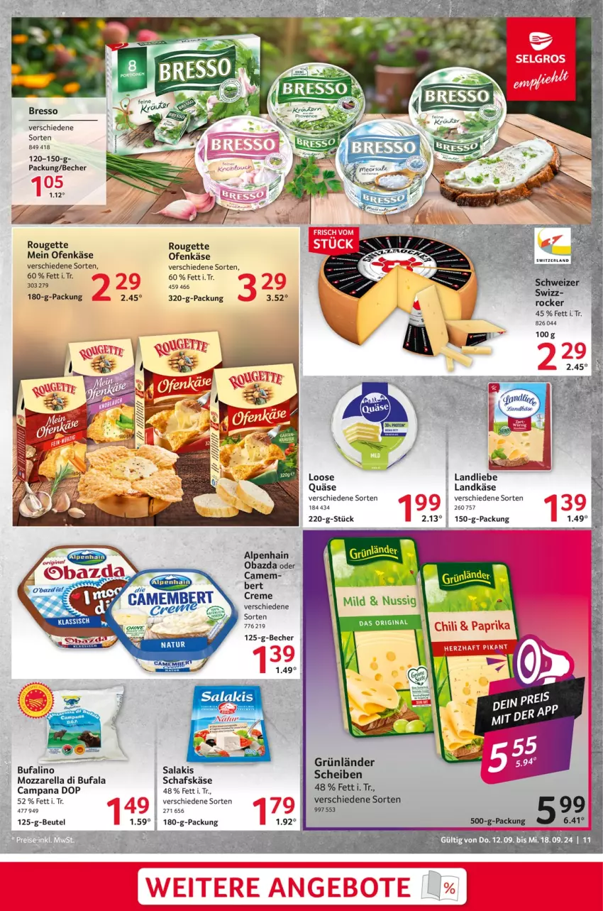 Aktueller Prospekt Selgros - Food - von 12.09 bis 18.09.2024 - strona 11 - produkty: Alpenhain, Becher, beutel, bresso, creme, di bufala, grünländer, Käse, landkäse, landliebe, Loose, mozzarella, ndk, obazda, Ofen, Ofenkäse, quäse, rel, rouge, rougette, salakis, schafskäse, Ti