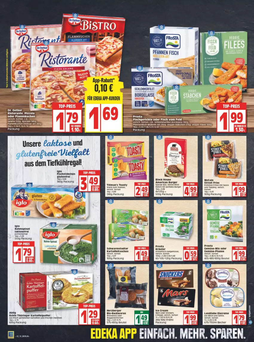 Aktueller Prospekt Edeka - Angebote der Woche - von 21.03 bis 26.03.2022 - strona 10 - produkty: backwaren, Becher, Berger, beutel, bio, Bio-Backwaren, bordelaise, brötchen, burger, cola, creme, deka, eis, eiscreme, elsässer art, filet, fisch, fischstäbchen, flammkuchen, fleisch, frosta, gemüse-pfanne, herzberger, iglo, kartoffel, kartoffeln, kartoffelpuffer, Kartoffeltaschen, kräuter, kuchen, kühlregal, lamm, landliebe, landliebe eiscreme, mars, Müller, pfanne, pfannen, pommes, Pommes Frites, rahm-spinat, regal, riegel, rind, ring, ristorante, roggenbrötchen, sahne, sauce, schlemmerfilet, schwarmstedter, snack, snickers, spinat, Tasche, taschen, Ti, toast, toasty, veggie, weck, zwiebel, zwiebeln