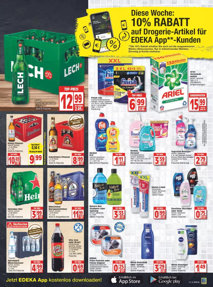 Aktueller Prospekt Edeka - Angebote der Woche - von 21.03 bis 26.03.2022 - strona 15 - produkty: aktionspreis, alleinfuttermittel, Alwa, ariel, arla, Bad, Bad-Reiniger, bier, bierspezialitäten, blend-a-med, Blüte, body, Bodymilk, bügel, bügelflasche, citrus, cola, creme, deka, drogerie-artikel, duschdas, duschgel, eis, feinwaschmittel, Finish, flasche, geschirr, getränk, google play, heineken, henkel, könig pilsener, leitz, Lotion, mineralwasser, mönchshof, natur, nature box, nivea, pastete, perwoll, pils, pilsener, pril, Ragout, Rauch, reiniger, reis, rwe, sagrotan, Schal, Schale, Schultheiss, Seife, shampoo, Spezi, Spreequell, spülmaschinen, spülung, Ti, vita, Vita C, waschmittel, wasser, wc-reiniger, zahncreme