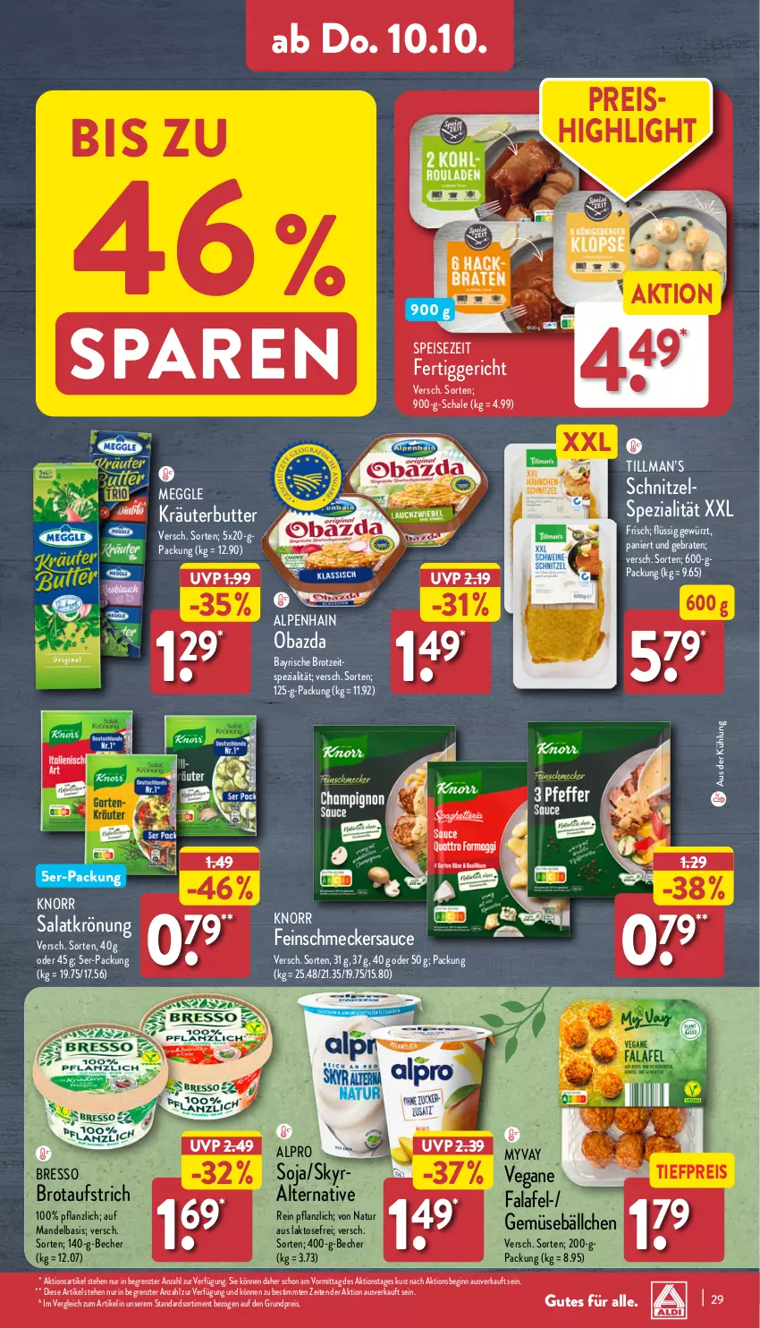 Aktueller Prospekt Aldi Nord - Von Montag - von 07.10 bis 12.10.2024 - strona 29 - produkty: Alpenhain, alpro, aufstrich, Becher, braten, bresso, brot, brotaufstrich, butter, eis, Falafel, feinschmecker, fertiggericht, gewürz, gin, knorr, kräuter, kräuterbutter, mandel, meggle, natur, obazda, reis, salat, salatkrönung, sauce, Schal, Schale, schnitzel, Skyr, soja, Spezi, Ti, tiefpreis, ZTE