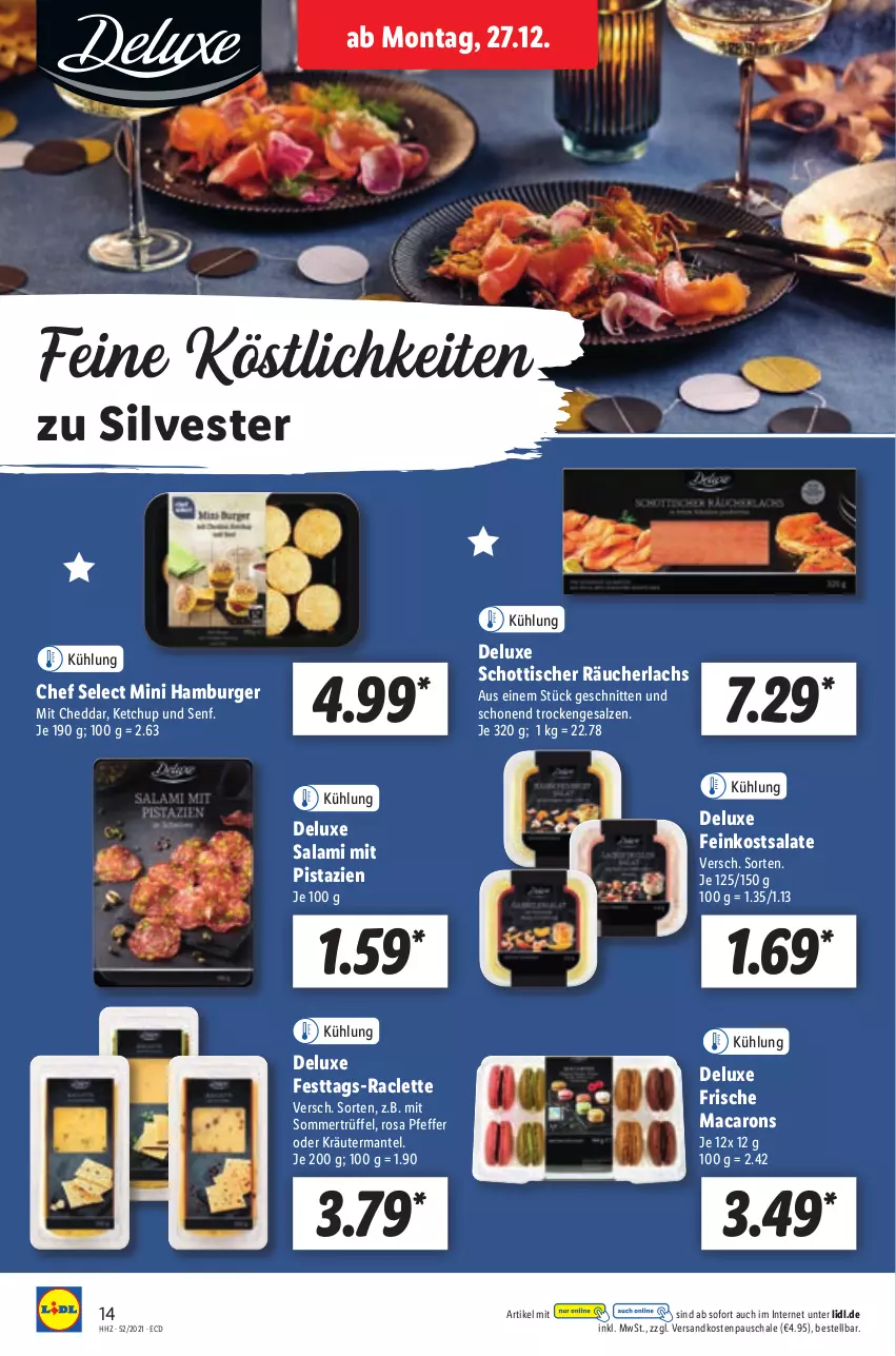 Aktueller Prospekt Lidl - Aktionsprospekt - von 27.12.2021 bis 01.01.2022 - strona 14 - produkty: burger, cheddar, feinkost, feinkostsalate, hamburger, ketchup, kräuter, lachs, mac, Macarons, Mantel, mit pistazien, ndk, oder kräuter, pfeffer, pistazien, Räucherlachs, salami, salat, salate, salz, Schal, Schale, schnitten, schott, senf, Ti, tisch, Trüffel