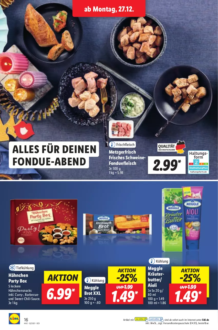 Aktueller Prospekt Lidl - Aktionsprospekt - von 27.12.2021 bis 01.01.2022 - strona 16 - produkty: aioli, barbecue, brot, butter, chili, curry, eis, fleisch, Fondue, kräuter, kräuterbutter, meggle, ndk, pute, sauce, Schal, Schale, schwein, schweine, snack, snacks, Sweet-Chili-Sauce, Ti, wein, weine