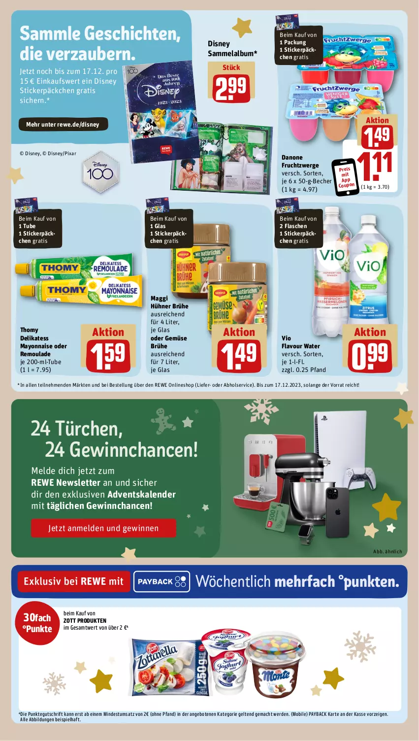 Aktueller Prospekt Rewe - Prospekte - von 04.12 bis 09.12.2023 - strona 17 - produkty: Adventskalender, angebot, angebote, Becher, Brühe, coupon, danone, danone fruchtzwerge, disney, eis, erde, flasche, frucht, fruchtzwerge, hühner, mac, maggi, mayonnaise, payback, reis, remoulade, thomy, Ti, Yo, zott