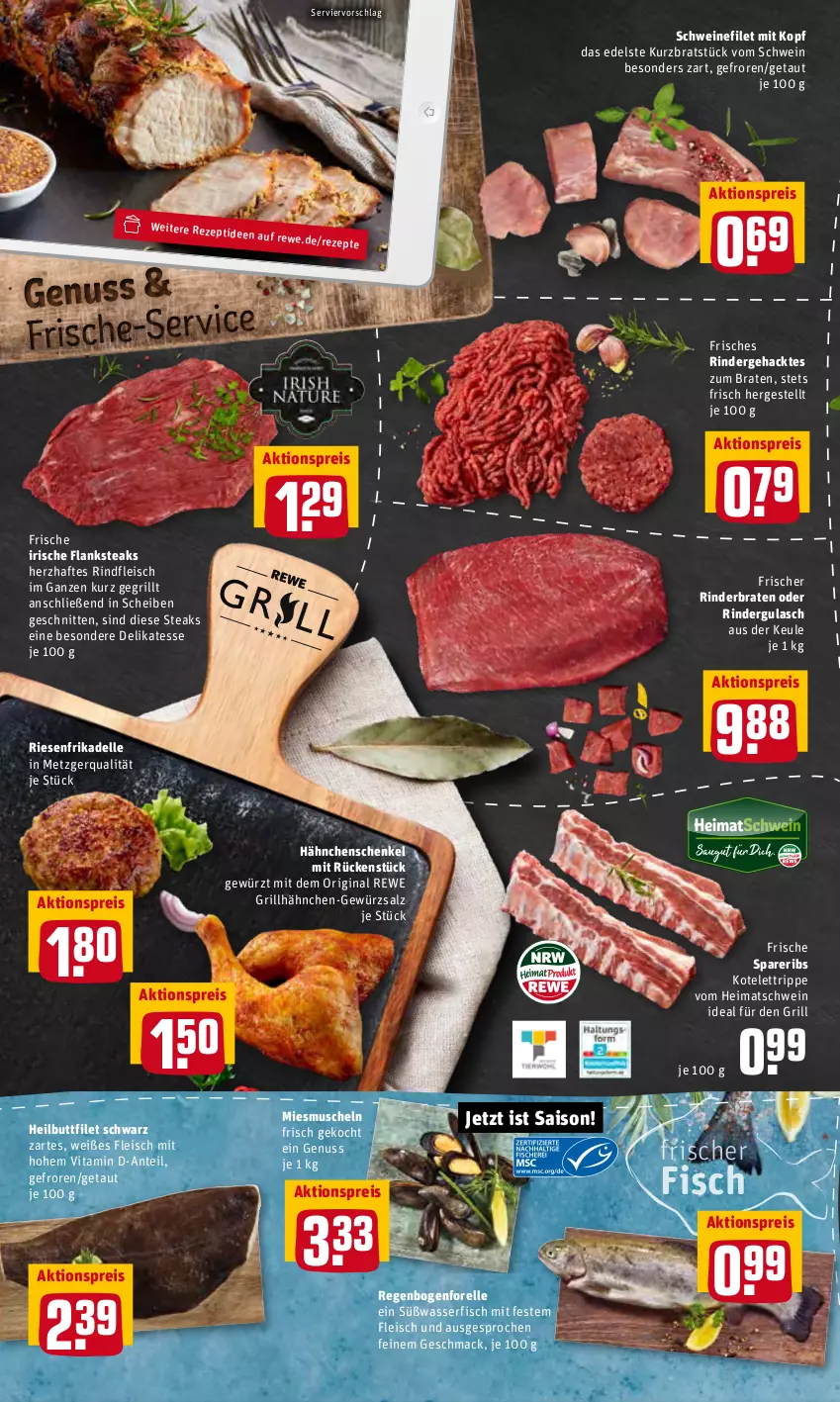 Aktueller Prospekt Rewe - Prospekte - von 31.01 bis 06.02.2022 - strona 4 - produkty: aktionspreis, braten, dell, eis, elle, filet, fisch, Flanksteak, fleisch, forelle, gewürz, gewürzsalz, gin, grill, grillhähnchen, gulasch, hähnchenschenkel, Heilbuttfilet, henkel, kotelett, mac, Muscheln, nuss, oder rindergulasch, reis, rel, rezept, rezepte, rind, rinder, rinderbraten, rindergulasch, rindfleisch, salz, schenkel, schnitten, schwein, schweine, schweinefilet, senf, spareribs, steak, steaks, Ti, vita, Vitamin D, wasser, wein, weine