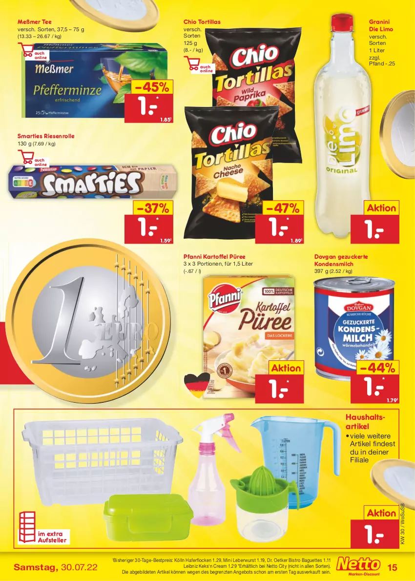 Aktueller Prospekt Netto Marken-Discount - Filial-Angebote - von 25.07 bis 30.07.2022 - strona 15 - produkty: angebot, baguette, baguettes, bestpreis, Bistro Baguette, dovgan, Dr. Oetker, eis, elle, granini, granini die limo, hafer, haferflocken, kartoffel, keks, kölln, kondensmilch, leberwurst, leibniz, limo, Meßmer, milch, pfanni, püree, reis, smarties, tee, teller, Ti, tortilla, tortillas, usb, wurst, ZTE, zucker