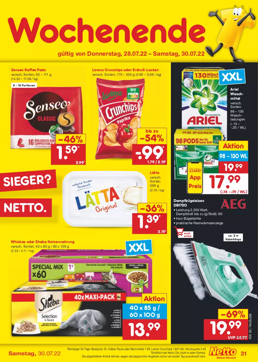 Aktueller Prospekt Netto Marken-Discount - Filial-Angebote - von 25.07 bis 30.07.2022 - strona 31 - produkty: angebot, ariel, ariel waschmittel, bestpreis, bügel, Bügeleisen, chips, crunchips, dampfbügeleisen, Dr. Oetker, eis, elle, kaffee, katzennahrung, lätta, lorenz, lorenz crunchips, marmorette, Paula, reis, senseo, sheba, Ti, tisch, usb, waschmittel, whiskas, ZTE