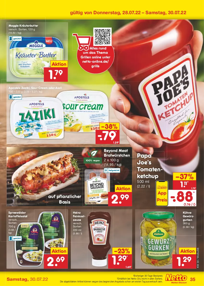 Aktueller Prospekt Netto Marken-Discount - Filial-Angebote - von 25.07 bis 30.07.2022 - strona 35 - produkty: aioli, angebot, apostels, bestpreis, butter, eis, feinkost, gewürz, Gewürzgurke, gewürzgurken, grill, gurke, gurken, heinz, kartoffel, kartoffelsalat, ketchup, kräuter, kräuterbutter, Kühne, meggle, reis, salat, sauce, sour cream, spreewälder, Ti, tomate, tomaten, tomatenketchup, usb, würstchen, Yo, zaziki, ZTE