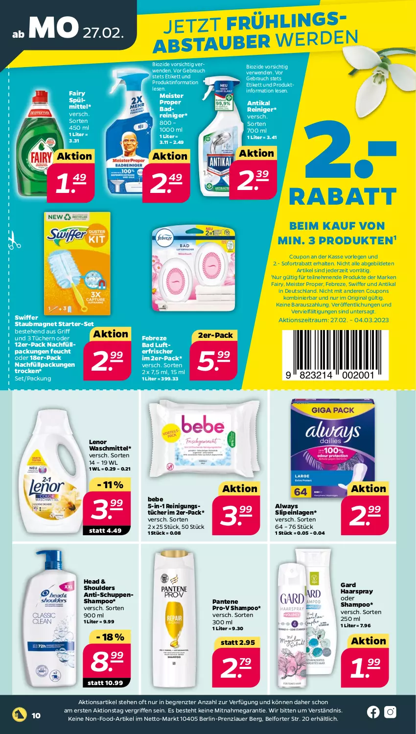 Aktueller Prospekt Netto - Woche 9 - von 27.02 bis 04.03.2023 - strona 10 - produkty: Alwa, Always, auer, Bad, Bebe, bio, coupon, coupons, eis, fairy, febreze, gin, haarspray, lenor, lenor waschmittel, lufterfrischer, Meister, meister proper, pantene, pantene pro-v, pro-v, Rauch, reiniger, Reinigung, reinigungstücher, rwe, shampoo, slip, slipeinlagen, sofortrabatt, spülmittel, staubmagnet, swiffer, Ti, tücher, waschmittel, ZTE