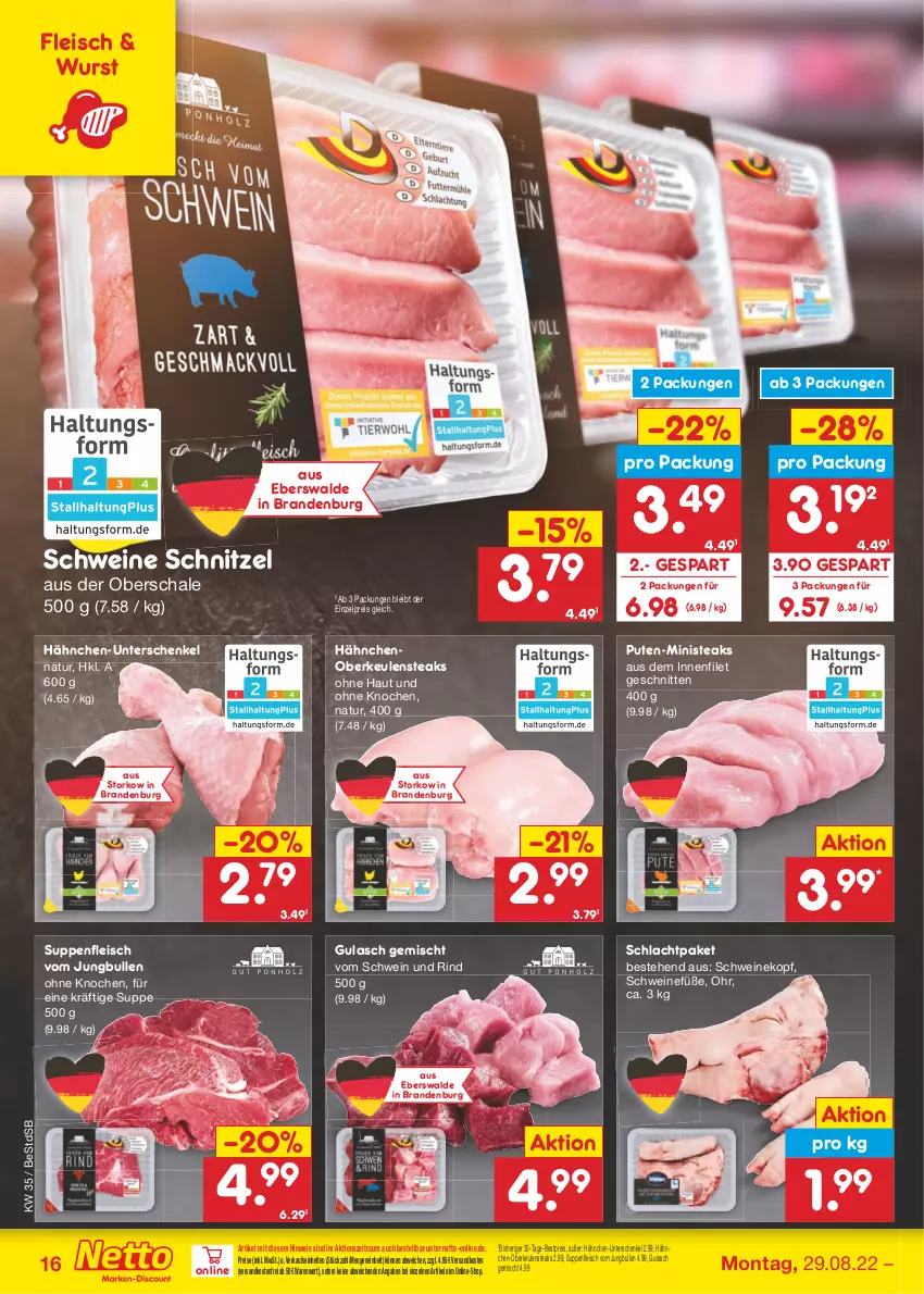 Aktueller Prospekt Netto Marken-Discount - Filial-Angebote - von 29.08 bis 03.09.2022 - strona 16 - produkty: bestpreis, eis, filet, fleisch, gulasch, Hähnchen-Oberkeulen, henkel, jungbullen, natur, ndk, pute, reis, rind, Schal, Schale, schenkel, schnitten, schnitzel, schwein, schwein und rind, schweine, Schweinekopf, steak, steaks, suppe, suppen, suppenfleisch, Ti, versandkostenfrei, vom schwein und rind, wein, weine, wurst