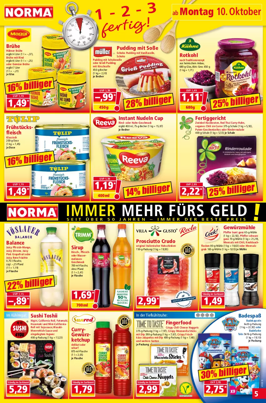 Aktueller Prospekt Norma - Norma - von 10.10 bis 17.10.2022 - strona 5 - produkty: Bad, Bau, Becher, braten, Brühe, chili, Clin, curry, deka, dip, eis, fertiggericht, flasche, fleisch, frischkäse, früchte, frühstücksfleisch, geschnetzeltes, gewürz, gewürzketchup, Gewürzmühle, gin, grapefruit, hühner, ingwer, jalapeño, Käse, ketchup, kirsch, knoblauch, kühlregal, mac, mango, meerrettich, meersalz, melone, melonen, mozzarella, nudel, nudeln, nuggets, pfeffer, pfirsich, prosciutto, prosciutto crudo, pudding, pute, recyclingmaterial, regal, rel, Rettich, rezept, Ria, rind, rinder, Rinderroulade, rohschinken, rotkohl, salz, sauce, Schal, Schale, schinken, schoko, sirup, soja, sojasauce, Soße, Sushi, Ti, wasa, wasser, wassermelone, wassermelonen, Zelt, zitrone, zwiebel