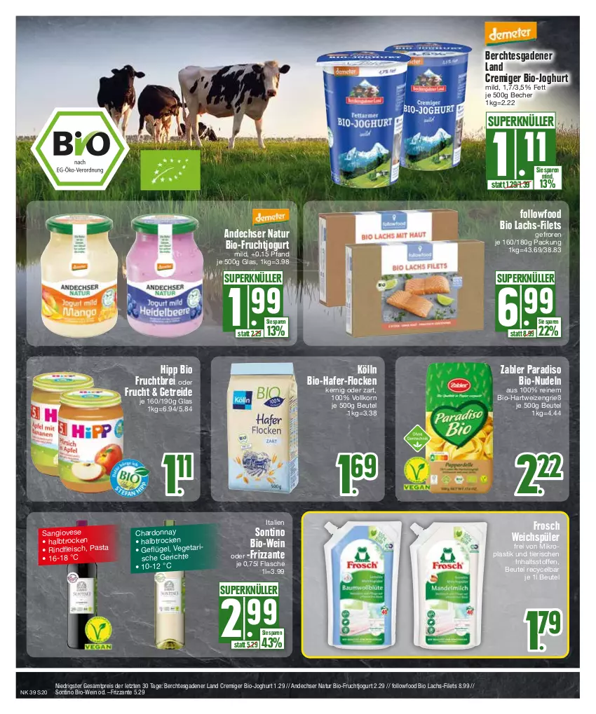 Aktueller Prospekt Edeka - Angebote der Woche - von 25.09 bis 30.09.2023 - strona 20 - produkty: andechser natur, asti, Becher, beutel, bio, Bio-Fruchtjogurt, bio-joghurt, Bio-Wein, Brei, chardonnay, eis, filet, filets, flasche, fleisch, frizzante, Frosch, frucht, Geflügel, hafer, hartweizen, hipp, joghur, joghurt, joghurt mild, jogurt, kölln, korn, lachs, natur, nudel, nudeln, pasta, reis, rind, rindfleisch, Ti, Vegeta, weichspüler, wein, Zabler, ZTE