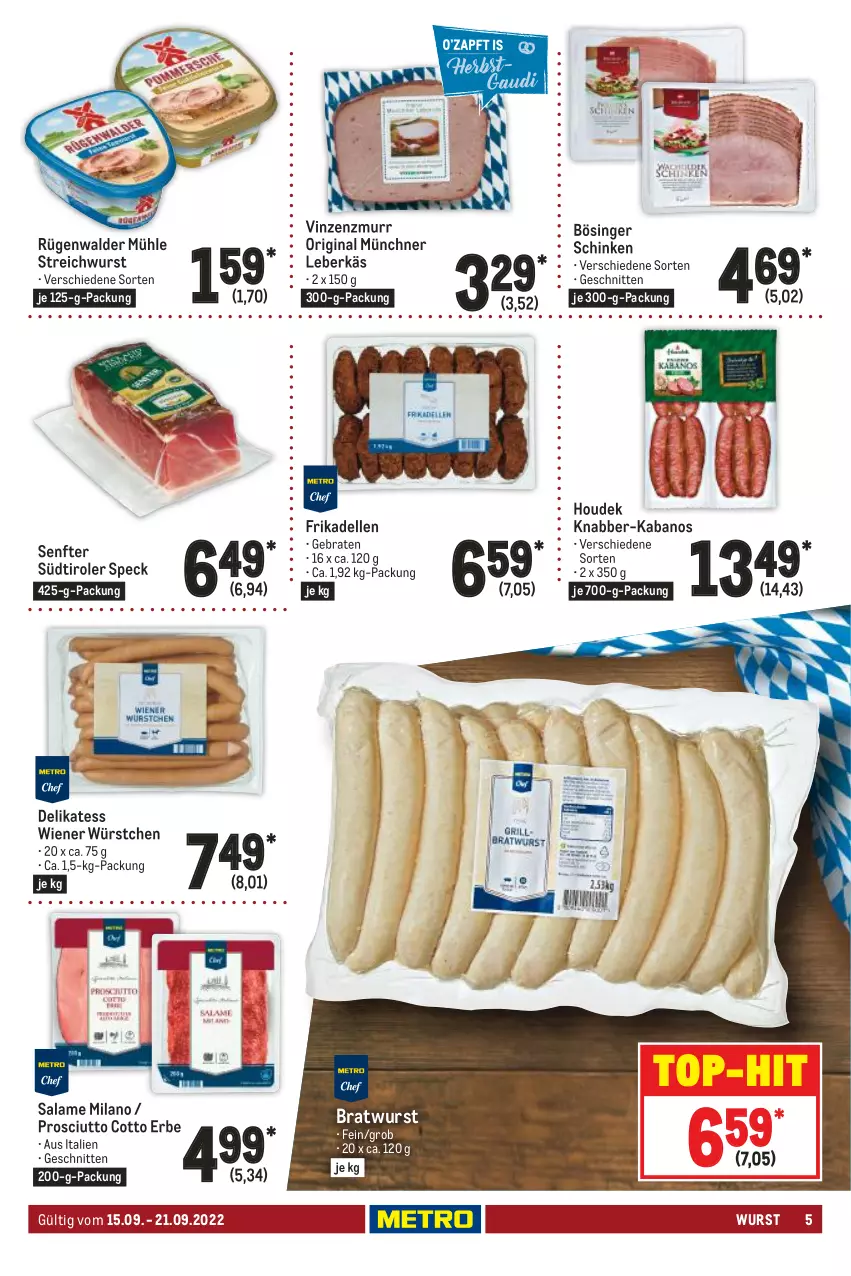 Aktueller Prospekt Metro - Food - von 15.09 bis 21.09.2022 - strona 5 - produkty: braten, bratwurst, dell, elle, frikadellen, gin, houdek, kabanos, leberkäs, prosciutto, prosciutto cotto, rügenwalder, rügenwalder mühle, schinken, schnitten, senf, Speck, südtiroler, Ti, top-hit, wiener, wiener würstchen, wurst, würstchen