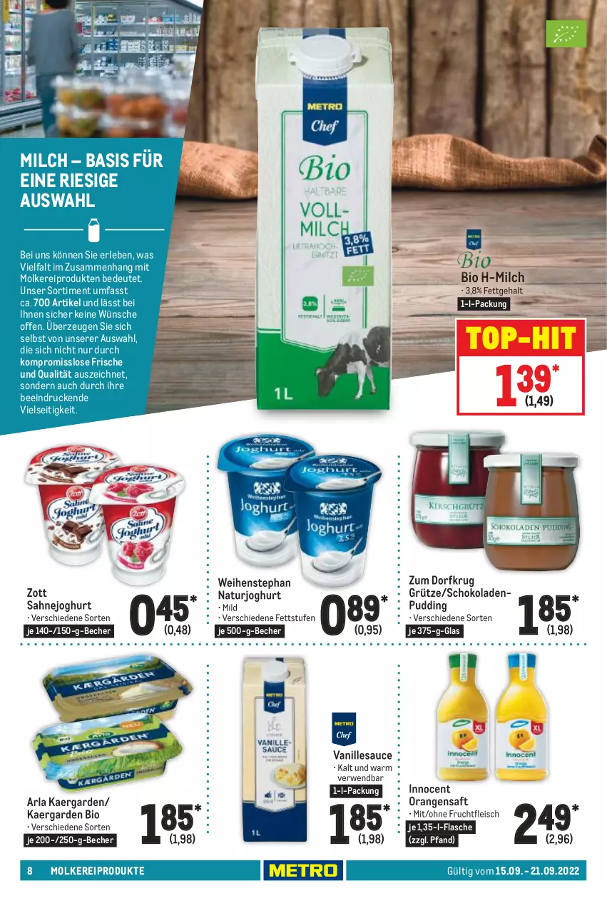 Aktueller Prospekt Metro - Food - von 15.09 bis 21.09.2022 - strona 8 - produkty: arla, Becher, bio, eis, flasche, fleisch, frucht, fruchtfleisch, grütze, Innocent, joghur, joghurt, milch, molkereiprodukte, natur, naturjoghurt, orange, orangen, orangensaft, pudding, rwe, saft, sahne, Sahnejoghurt, sauce, schoko, schokolade, schokoladen, Ti, top-hit, vanille, Vanillesauce, weihenstephan, zott, Zum Dorfkrug