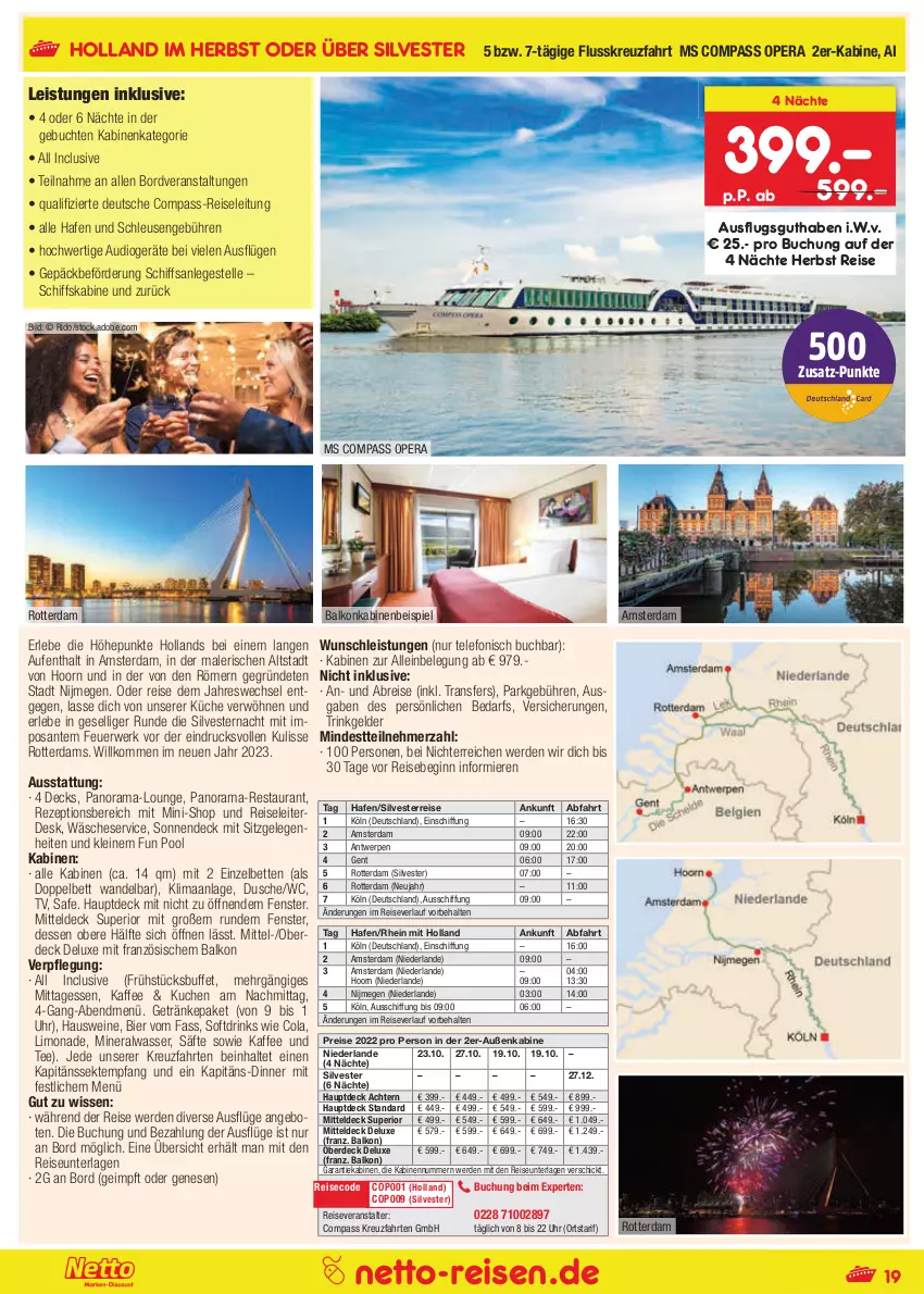 Aktueller Prospekt Netto Marken-Discount - Reise-Angebote Juli - von 30.06 bis 31.07.2022 - strona 19 - produkty: Alwa, angebot, angebote, balkonkabine, bett, Betten, bier, Brei, buch, cola, drink, drinks, dusche, eis, elle, erde, fenster, getränk, getränke, gin, kaffee, kreuzfahrten, küche, kuchen, leine, limo, limonade, mineralwasser, pool, rama, reis, reiseveranstalter, reiseverlauf, rezept, rwe, säfte, SANTE, sekt, tee, telefon, Ti, uhr, wasser, wein, weine