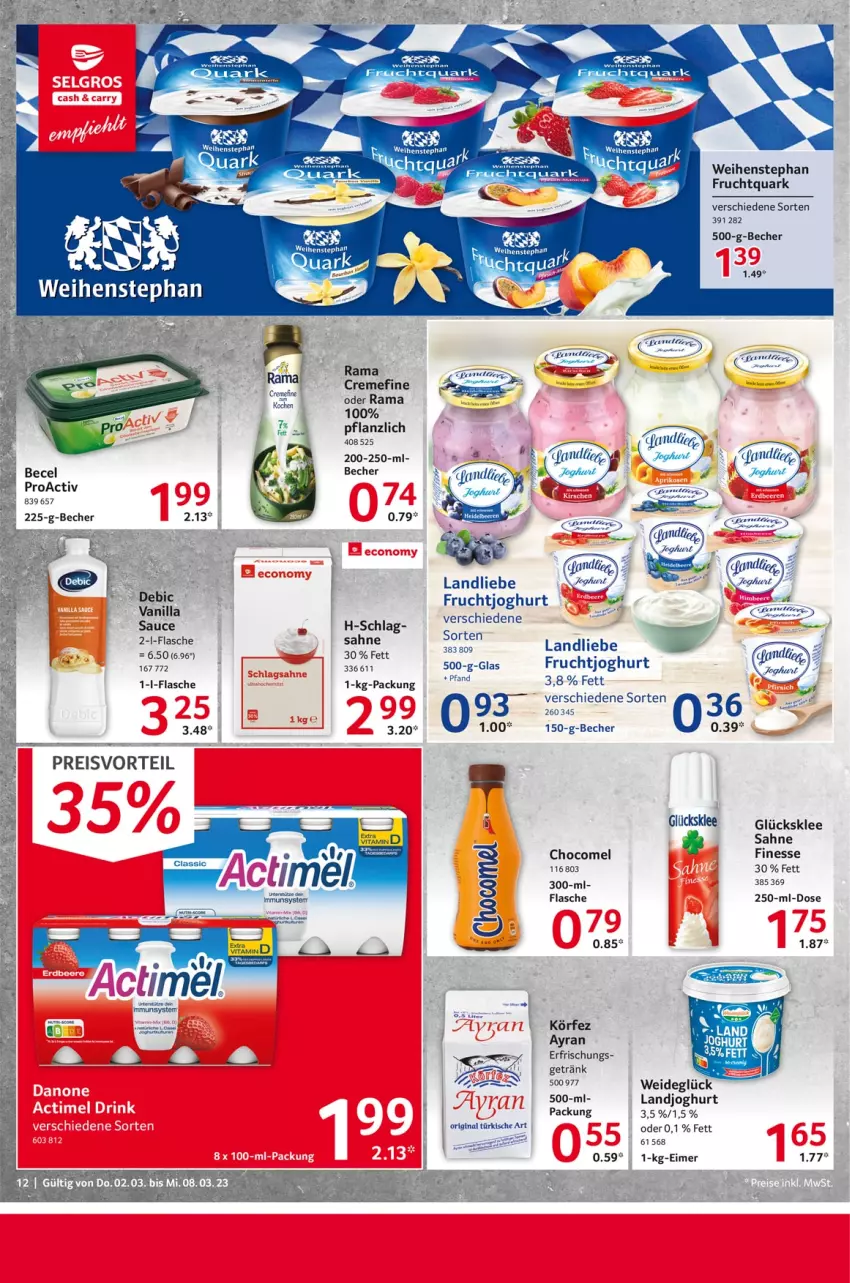 Aktueller Prospekt Selgros - Food - von 02.03 bis 08.03.2023 - strona 12 - produkty: actimel, Ayran, becel, Becher, creme, eimer, eis, finesse, flasche, frucht, fruchtjoghurt, Fruchtquark, getränk, gin, glücksklee, joghur, joghurt, landjoghurt, landliebe, ndk, preisvorteil, quark, rama, reis, sahne, sauce, Ti, vita, weihenstephan, ZTE