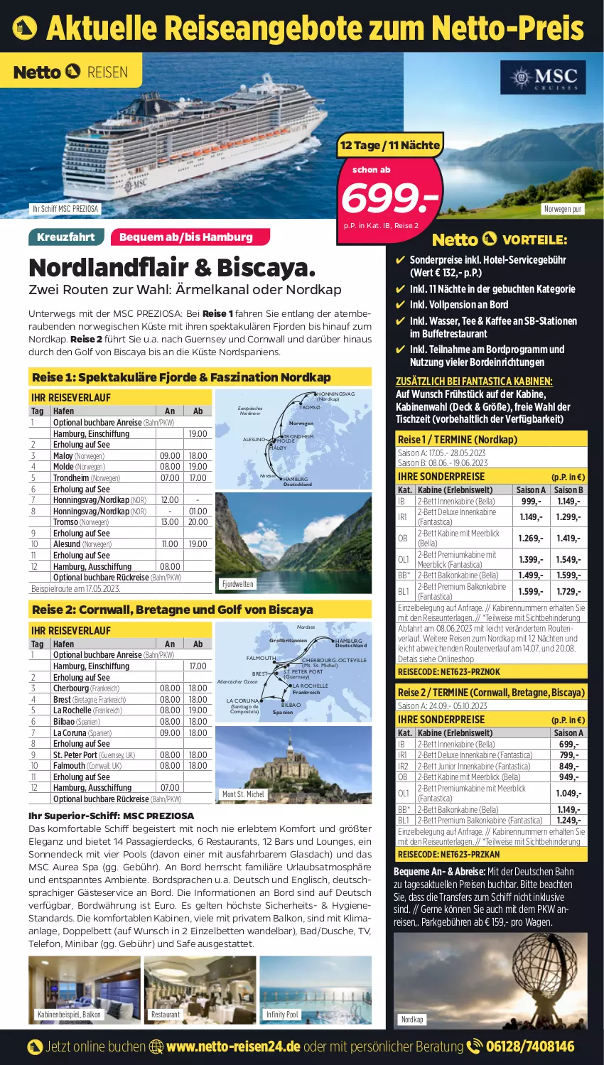 Aktueller Prospekt Netto - Woche 6-7 - von 06.02 bis 19.02.2023 - strona 1 - produkty: angebot, angebote, asti, Bad, balkonkabine, bett, Betten, Brei, brita, buch, dusche, eis, elle, ente, erde, fanta, kaffee, Nordsee, pool, reis, reiseverlauf, rwe, tee, telefon, Ti, tisch, wasser