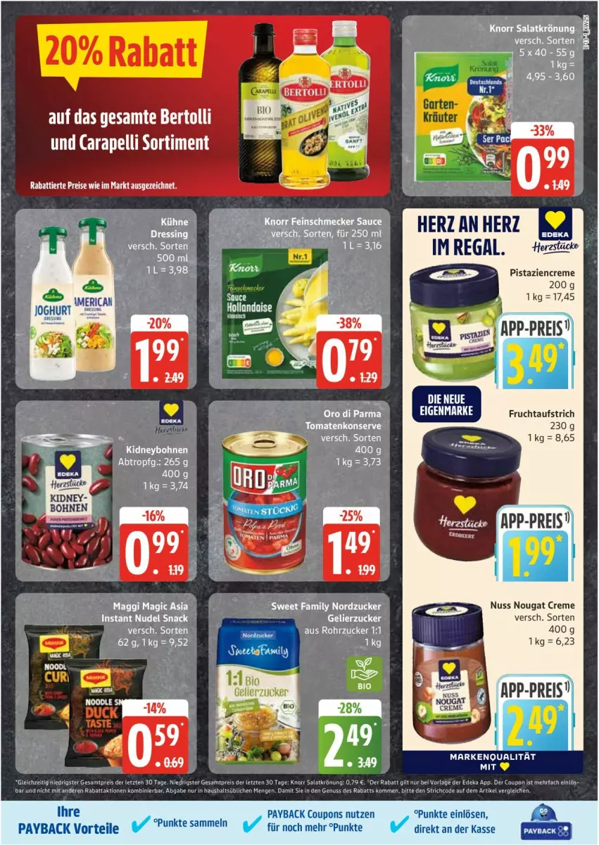 Aktueller Prospekt Edeka - Prospekte - von 16.06 bis 21.06.2025 - strona 13 - produkty: aufstrich, bohne, bohnen, coupon, coupons, creme, deka, dressing, eis, frucht, fruchtaufstrich, Kette, kidney, knorr, Kühne, maggi, nordzucker, nougat creme, nudel, nuss, payback, pistazien, regal, reis, rohrzucker, salat, salatkrönung, snack, Sweet Family, Ti, tomate, tomaten, ZTE, zucker