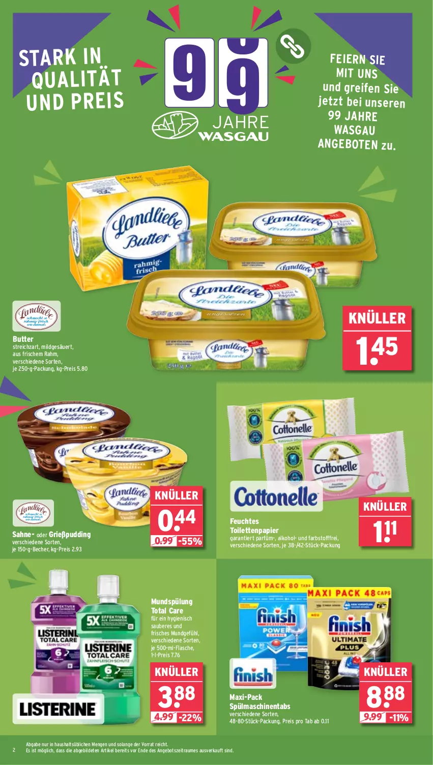 Aktueller Prospekt Wasgau - von 02.04 bis 06.04.2024 - strona 2 - produkty: alkohol, angebot, angebote, Becher, butter, eier, eis, feuchtes toilettenpapier, flasche, Grießpudding, je 250-g-packung, je 500-ml-flasche, mundspülung, papier, pudding, reifen, reis, sahne, spülmaschinen, spülmaschinentabs, spülung, Streichzart, Ti, toilettenpapier, total care