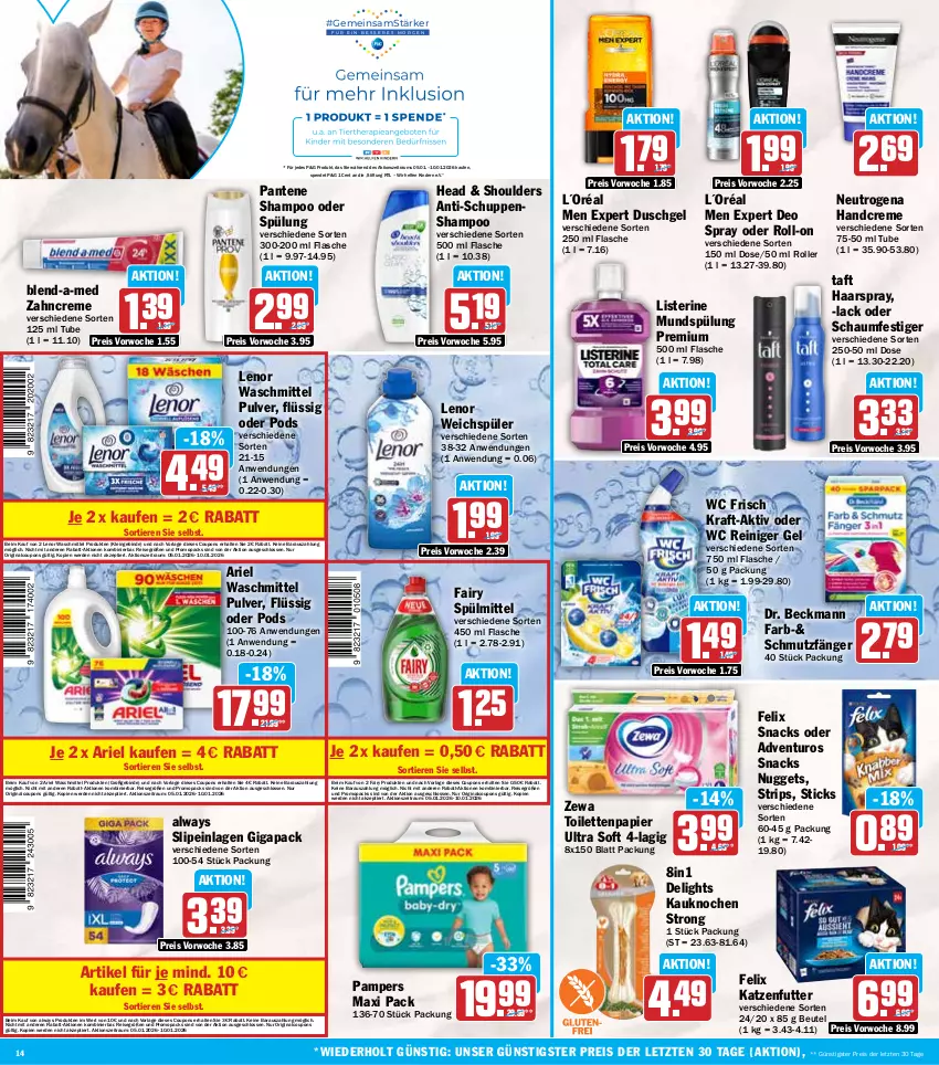 Aktueller Prospekt Hit - Wochenprospekt - von 05.01 bis 10.01.2026 - strona 14 - produkty: adventuros, Alwa, Always, ariel, ariel waschmittel, beutel, blend-a-med, coupon, coupons, creme, deo, deo spray, Dr. Beckmann, duschgel, eis, erde, fairy, felix, flasche, gin, haarspray, handcreme, katzenfutter, Kinder, kraft, L´Oréal, lack, lenor, lenor waschmittel, lenor weichspüler, listerine, mundspülung, neutrogena, nuggets, oder schaumfestiger, pampers, pantene, papier, Pods, reiniger, reiniger gel, reis, roll-on, Roller, schaumfestiger, shampoo, shampoo oder spülung, slip, slipeinlagen, snack, snacks, spülmittel, spülung, Taft, Ti, Tiere, toilettenpapier, waschmittel, wc frisch, weichspüler, zahncreme, zewa, ZTE