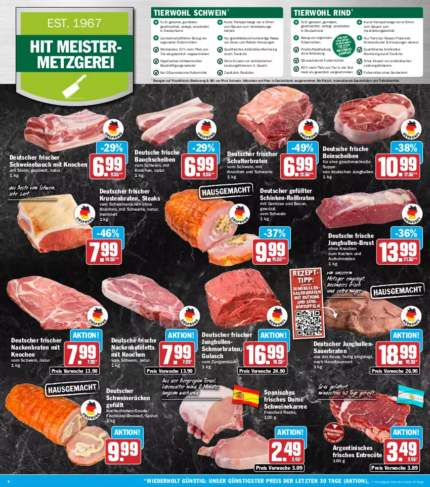 Aktueller Prospekt Hit - Wochenprospekt - von 05.01 bis 10.01.2026 - strona 4 - produkty: auer, bacon, Bau, bauchscheiben, Bauer, bio, braten, brokkoli, eis, ente, entrecôte, fisch, fleisch, Geflügel, gewürz, gouda, gulasch, jungbullen, kartoffel, kartoffeln, Käse, kochschinken, kotelett, krustenbraten, mac, Meister, mit gemüse, monitor, nackenkoteletts, natur, pute, reis, Ria, rind, ring, rollbraten, rotkohl, schinken, schmorbraten, schwein, schweine, Schweinebauch, schweinerücken, Spezi, spinat, Sport, steak, steaks, suppe, Ti, Tiere, tisch, wein, weine, ZTE