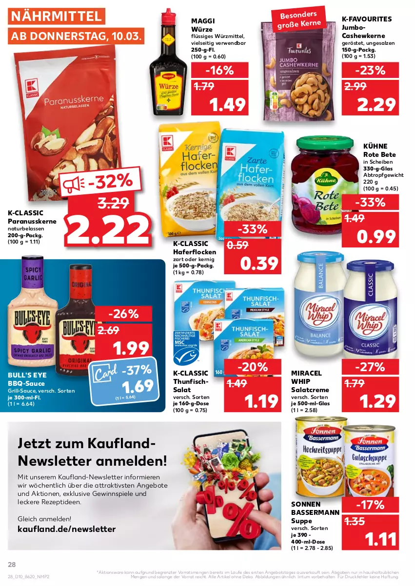 Aktueller Prospekt Kaufland - von 10.03 bis 16.03.2022 - strona 28 - produkty: angebot, angebote, bbq-sauce, Cashew, cashewkerne, creme, fisch, gewinnspiel, grill, hafer, haferflocken, jumbo, Kühne, maggi, maggi würze, miracel, miracel whip, natur, nuss, Paranusskerne, rezept, rote bete, rwe, salat, salatcreme, salz, sauce, Spiele, suppe, thunfisch, Thunfischsalat, Ti, ZTE