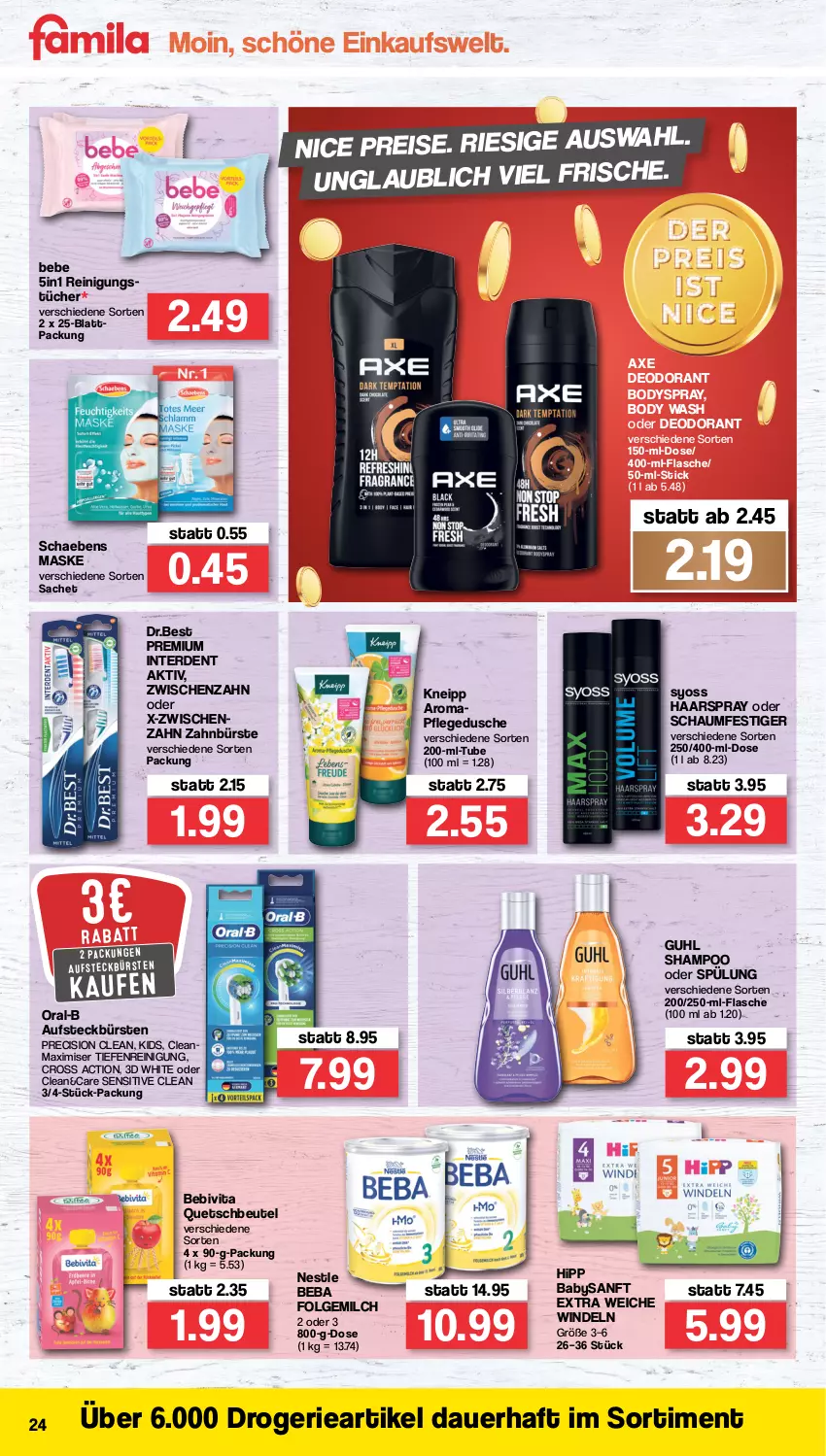 Aktueller Prospekt Famila - Prospekte - von 14.02 bis 19.02.2022 - strona 24 - produkty: auer, aufsteckbürsten, axe, Beba, Bebe, bebivita, beutel, body, bodyspray, bürste, bürsten, cross action, deo, deodorant, dusche, eis, erde, flasche, folgemilch, Guhl, haarspray, hipp, kneipp, LG, Maske, milch, oder schaumfestiger, oral-b, pflegedusche, precision clean, quetschbeutel, Reinigung, reinigungstücher, reis, sac, Schaebens, schaumfestiger, shampoo, shampoo oder spülung, spülung, syoss, Ti, tücher, vita, windeln, Yo, zahnbürste