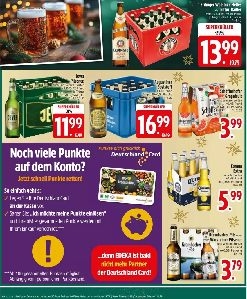 Aktueller Prospekt Edeka - Prospekte - von 23.12 bis 28.12.2024 - strona 24 - produkty: auer, Augustiner Edelstoff, bier, deka, deutschland card, deutschlandcard, eis, elle, erde, erdinger, flasche, grapefruit, jever, krombache, krombacher, krombacher pils, natur, pils, pilsener, radler, reis, steiner, Ti, warsteiner, ZTE