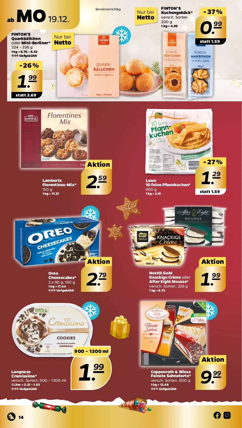 Aktueller Prospekt Netto - Woche 51 - von 19.12 bis 24.12.2022 - strona 14 - produkty: after eight, Amber, berliner, cheesecake, coppenrath, cremissimo, kuchen, lambertz, langnese, langnese cremissimo, mousse, nestlé, oreo, Pfannkuchen, quark, sahne, sim, Ti, torte