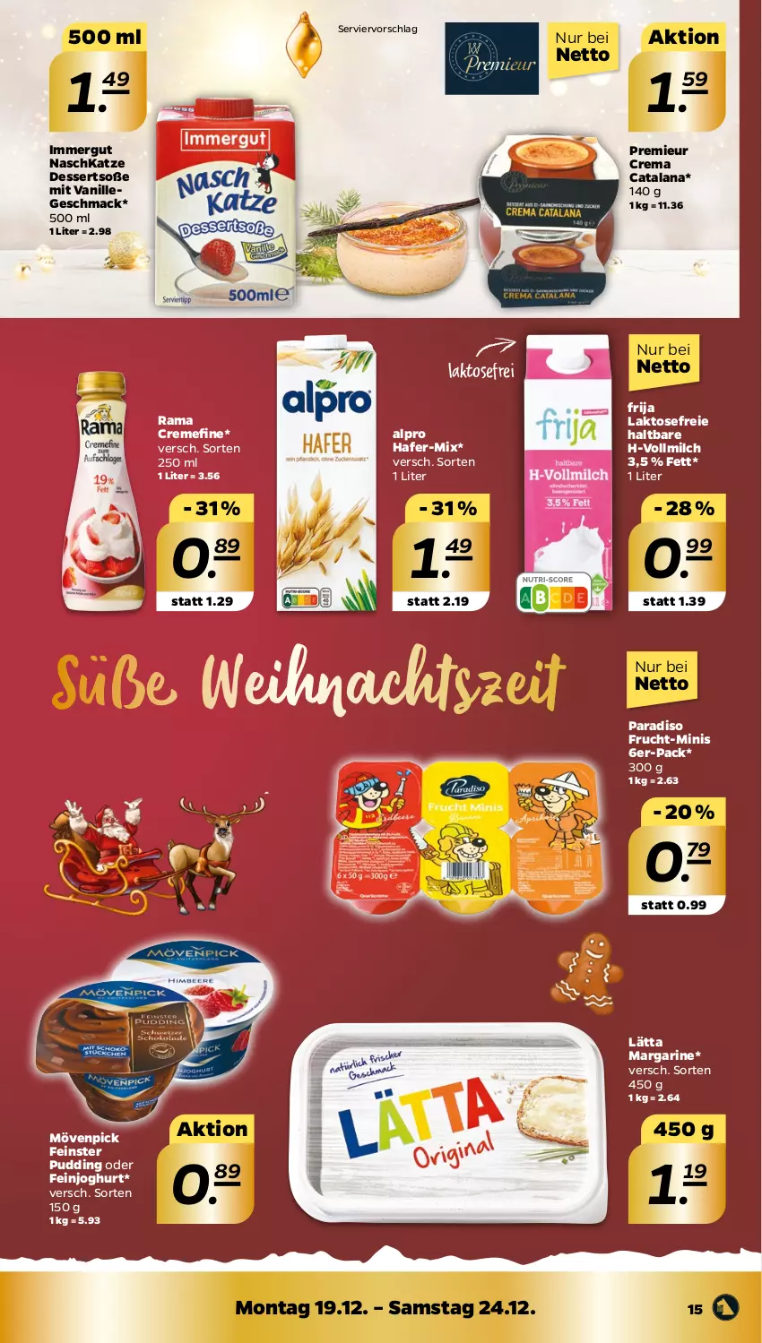 Aktueller Prospekt Netto - Woche 51 - von 19.12 bis 24.12.2022 - strona 15 - produkty: alpro, creme, dessert, desserts, feinjoghurt, frucht, hafer, immergut, joghur, joghurt, lätta, mac, margarine, milch, mövenpick, pudding, rama, rama cremefine, Soße, Ti, vanille, vollmilch