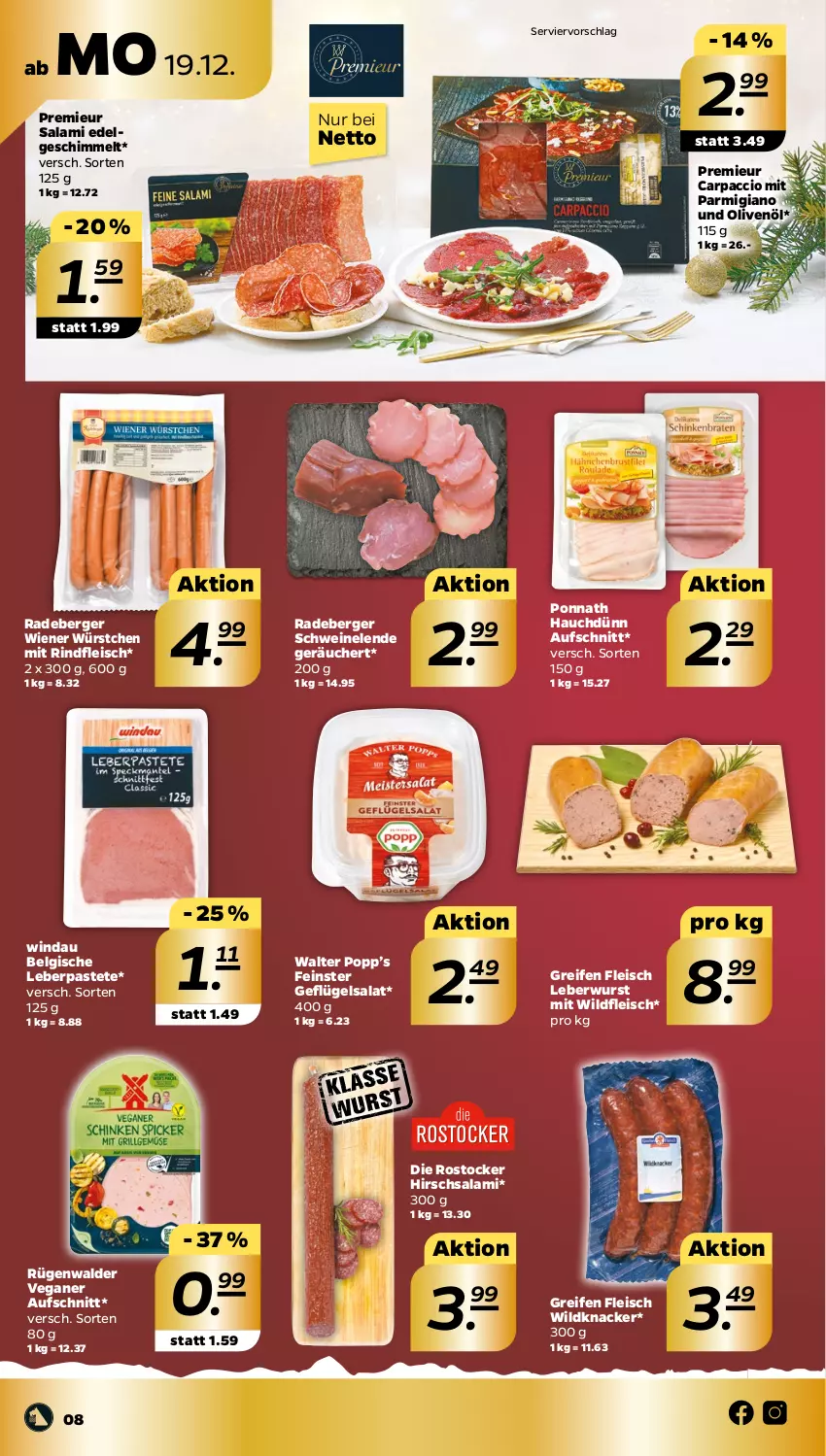 Aktueller Prospekt Netto - Woche 51 - von 19.12 bis 24.12.2022 - strona 8 - produkty: ACC, aufschnitt, Berger, Carpaccio, eis, fleisch, Geflügel, geflügelsalat, knacker, leberwurst, LG, olive, oliven, olivenöl, parmigiano, pastete, ponnath, Popp, radeberger, reifen, rind, rindfleisch, Rostocker, rügenwalder, salami, salat, schwein, schweine, Ti, wein, weine, wiener, wiener würstchen, Wild, wurst, würstchen