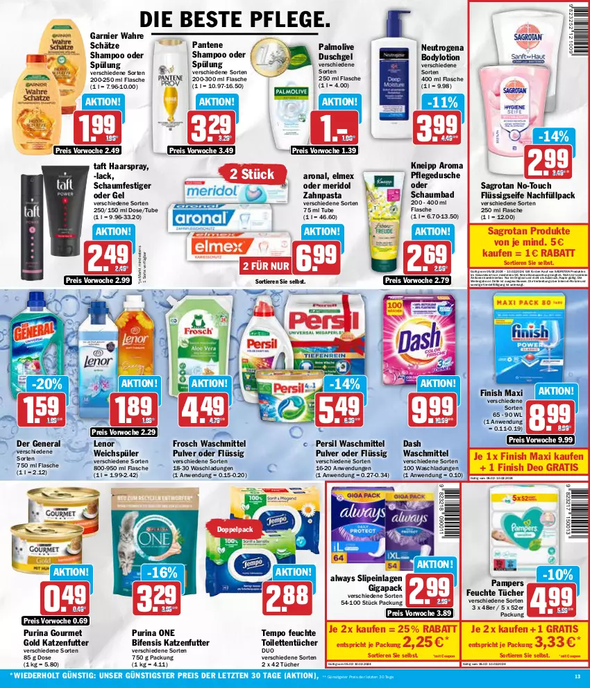 Aktueller Prospekt Aez - Prospekte - von 05.02 bis 10.02.2024 - strona 13 - produkty: Alwa, Always, Bad, body, bodylotion, Brei, coupon, deo, dusche, duschgel, eis, elmex, feuchte tücher, Finish, flasche, flüssigseife, Frosch, garnier, gin, gourmet gold, haarspray, katzenfutter, kneipp, lack, lenor, lenor weichspüler, Lotion, meridol, neutrogena, olive, palmolive, pampers, pantene, pasta, persil, persil waschmittel, pflegedusche, purina, reis, sagrotan, schaumbad, schaumfestiger, Seife, shampoo, shampoo oder spülung, slip, slipeinlagen, spülung, Taft, Tempo, Ti, Tiere, toilettentücher, tücher, Wahre Schätze, waschmittel, weichspüler, zahnpasta, ZTE