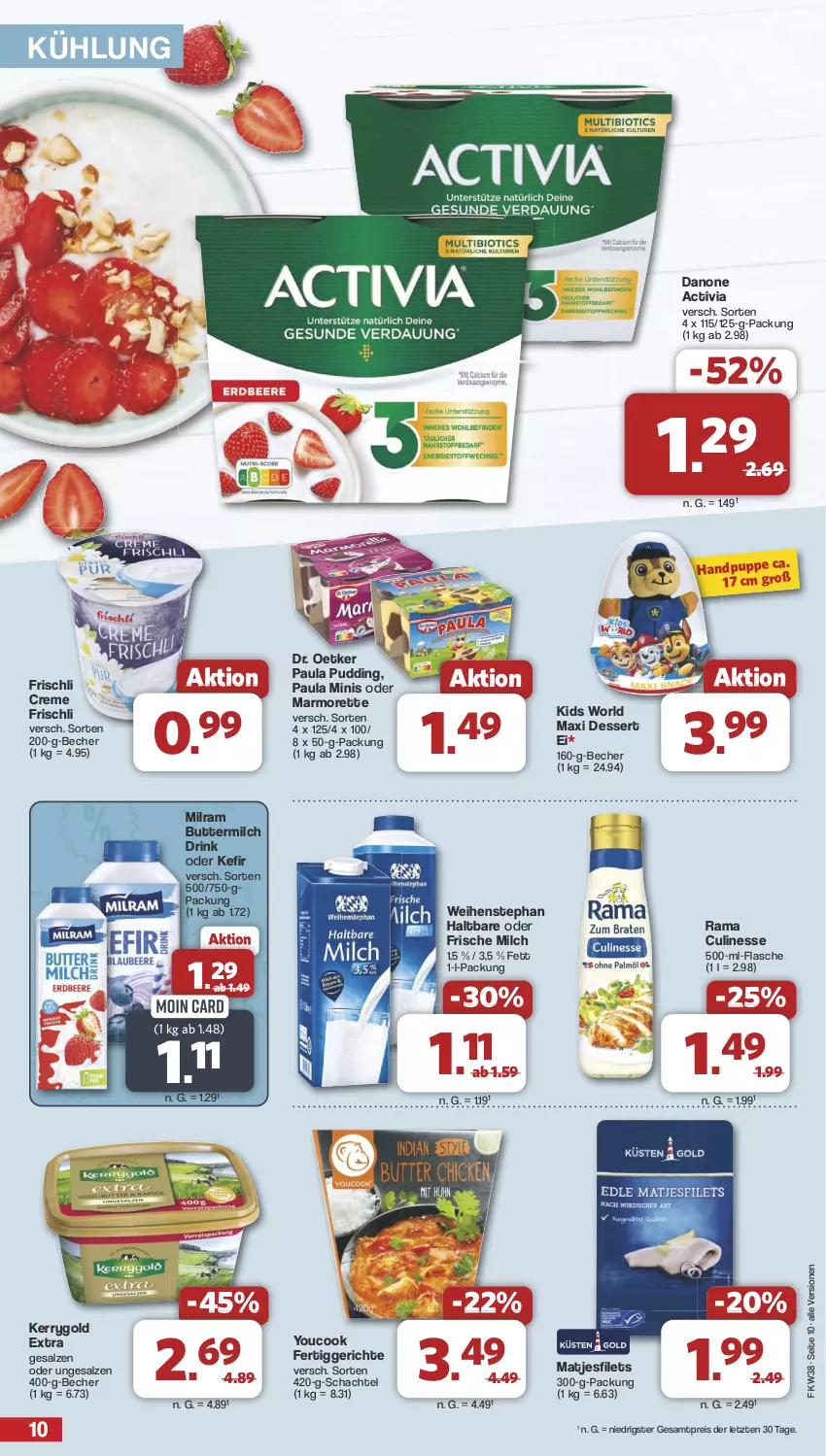 Aktueller Prospekt Famila - Prospekte - von 16.09 bis 21.09.2024 - strona 10 - produkty: activia, Becher, butter, buttermilch, creme, culinesse, danone, danone activia, dessert, Dr. Oetker, drink, eis, fertiggericht, fertiggerichte, filet, filets, flasche, frische milch, frischli, Kefir, kerrygold, kerrygold extra, marmorette, matjes, Matjesfilet, matjesfilets, milch, milram, Paula, paula pudding, pudding, Puppe, rama, Rama Culinesse, reis, salz, Ti, weihenstephan, Yo, YouCook, ZTE