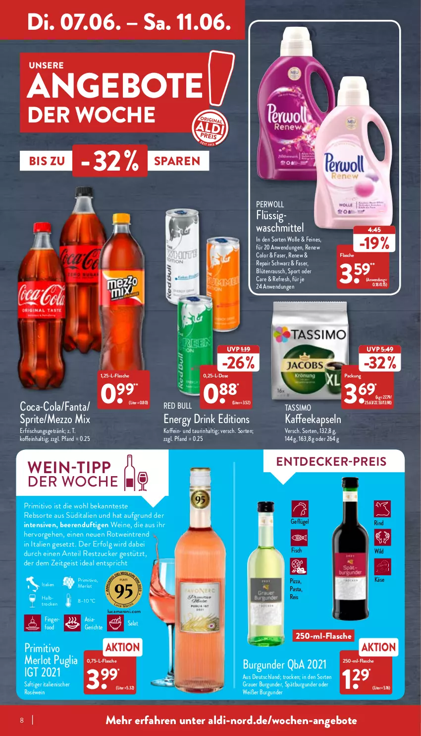 Aktueller Prospekt Aldi Nord - Aldi-Vorschau - von 07.06 bis 11.06.2022 - strona 8 - produkty: aldi, amaro, angebot, angebote, auer, beere, beeren, Blüte, burgunder, coca-cola, cola, decke, drink, eis, energy drink, erfrischungsgetränk, fanta, fisch, flasche, Geflügel, getränk, grauer burgunder, kaffee, kaffeekapseln, Käse, LG, merl, merlot, Mezzo Mix, pasta, perwoll, pizza, primitivo, red bull, reis, rind, roséwein, rotwein, saft, salat, sim, spätburgunder, Sport, sprite, tassimo, Ti, waschmittel, wein, weine, Wild, wolle, zucker