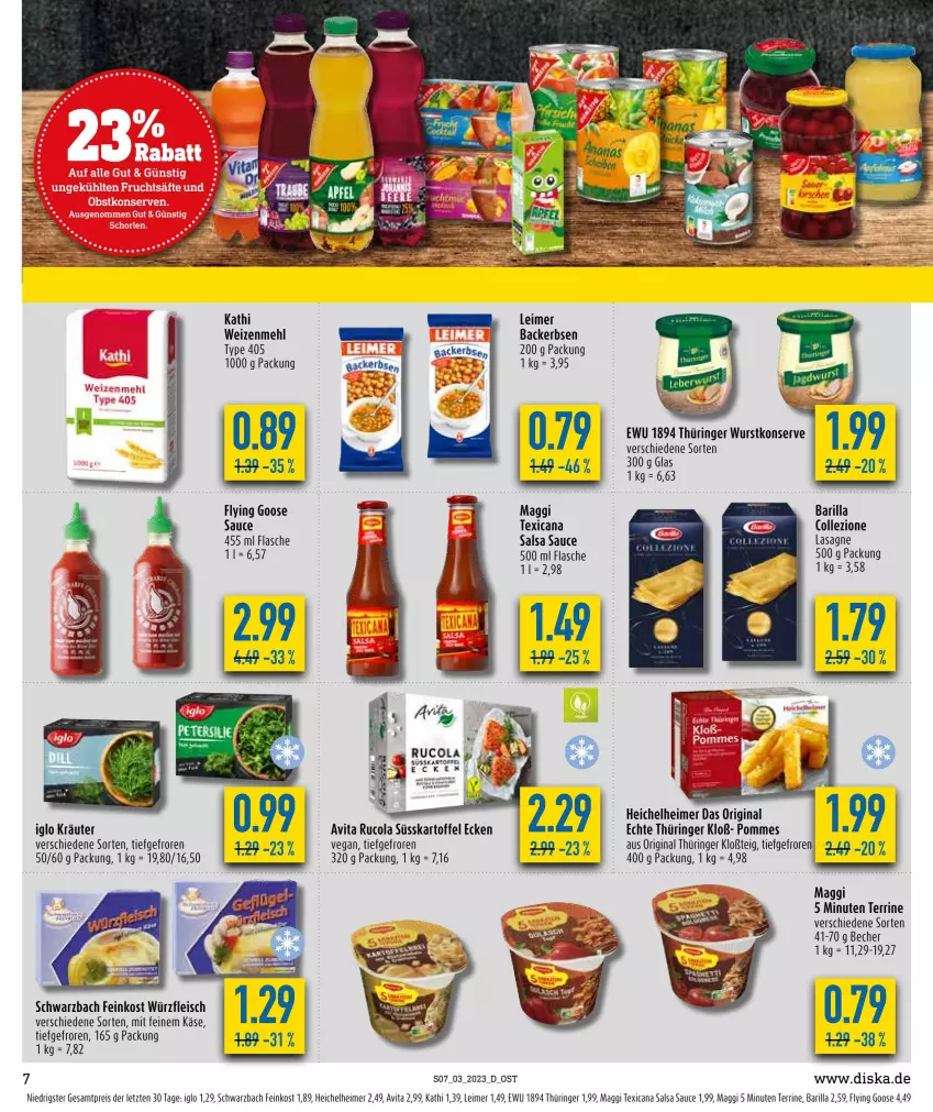 Aktueller Prospekt Diska - Prospekte - von 16.01 bis 21.01.2023 - strona 7 - produkty: barilla, Becher, cola, eimer, eis, erbsen, feinkost, flasche, fleisch, gin, iglo, kartoffel, Käse, kräuter, lasagne, leimer, maggi, mehl, original thüringer, pommes, reis, ring, rucola, Salsa, sauce, terrine, texicana, Ti, type 405, vita, weizenmehl, wurst, ZTE