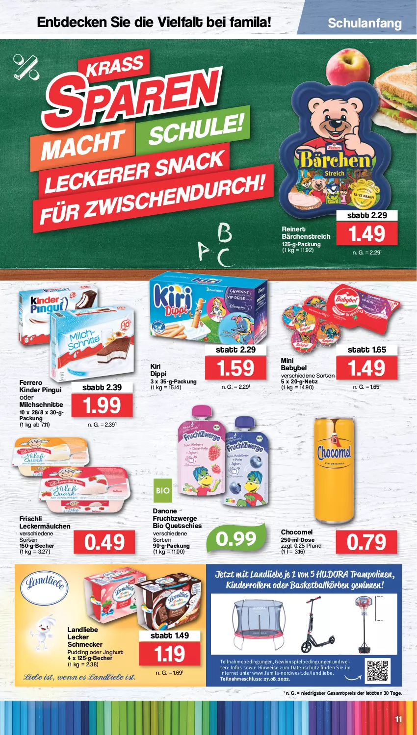 Aktueller Prospekt Famila - Prospekte - von 15.08 bis 20.08.2022 - strona 11 - produkty: babybel, ball, Becher, bio, danone, danone fruchtzwerge, decke, dip, eis, ferrero, frischli, frucht, fruchtzwerge, gewinnspiel, hudora, joghur, joghurt, Kinder, kinder pingui, kiri, landliebe, leckermäulchen, mac, milch, Milchschnitte, mini babybel, pingui, pudding, reinert, reis, Roller, Trampolin, ZTE