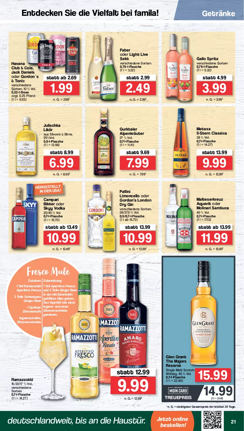 Aktueller Prospekt Famila - Prospekte - von 15.08 bis 20.08.2022 - strona 21 - produkty: aperitif, aqua, aquavit, aust, campari, cola, decke, dry gin, eis, eiswürfel, elle, flasche, gallo, garnier, getränk, getränke, gin, ginger, Glen Grant, gordon, Gordon’s, Gurktaler, Havana Club, ingwer, jack daniel, jack daniels, Julischka, kräuter, likör, limo, london dry, london dry gin, malteser, Metaxa, Molinari, rama, ramazzott, ramazzotti, reis, saft, sambuca, schweppes, scotch, scotch whisky, sekt, single malt, skyy, Skyy Vodka, Ti, tonic, vodka, whisky, würfel, zitrone, zitronen, zitronensaft, zott, ZTE