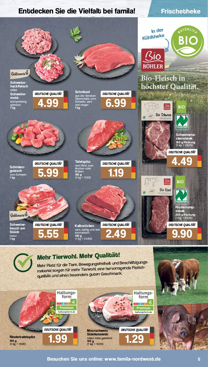 Aktueller Prospekt Famila - Prospekte - von 15.08 bis 20.08.2022 - strona 5 - produkty: Bau, bio, braten, decke, eis, fleisch, gewürz, gulasch, hackfleisch, kotelett, küche, Küchen, mac, Mett, Nackensteak, natur, Ria, rind, rinder, rum, rumpsteak, saft, Schal, Schale, schinken, schnitzel, schwein, schweine, Schweinebauch, Schweinehackfleisch, schweinemett, schweinenacken, steak, tafelspitz, Ti, Tiere, tisch, wein, weine