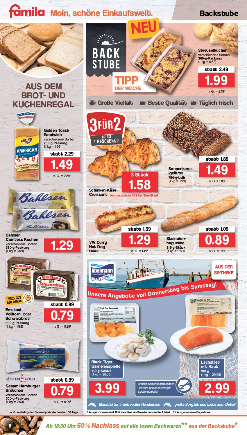 Aktueller Prospekt Famila - Prospekte - von 15.08 bis 20.08.2022 - strona 8 - produkty: backwaren, baguette, baguettes, bahlsen, brot, brötchen, burger, comtess, comtess kuchen, Croissant, curry, eis, Faktu, filet, garnelen, golden toast, hamburger, hamburger brötchen, hot dog, Käse, korn, kuchen, lachs, lachsfilet, lack, Ofen, regal, reis, sandwich, Schal, Schale, schinken, Schwarzbrot, sesam, spitzenqualität, steinofen, Streuselkuchen, stube, Ti, toast, uhr, ZTE