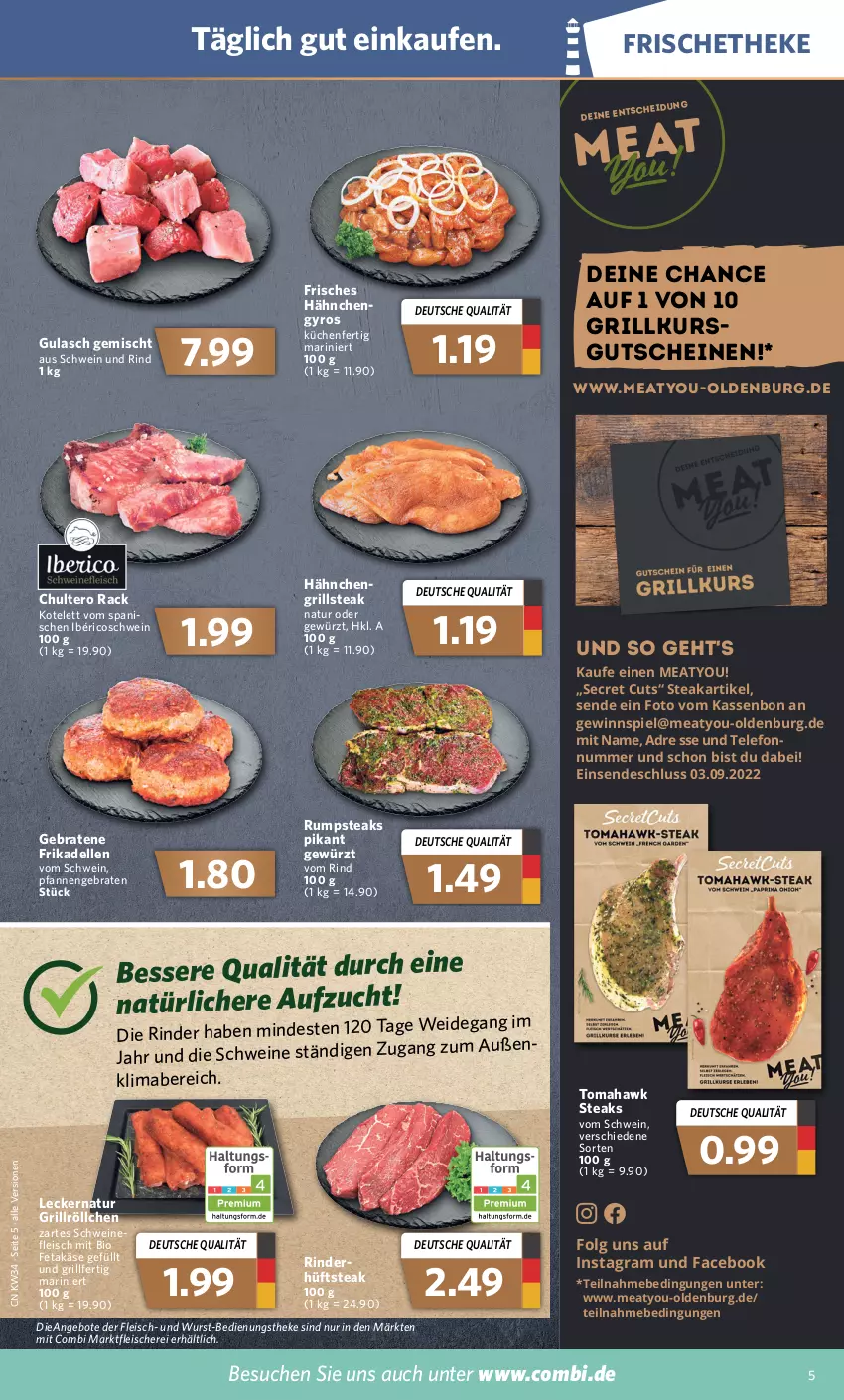 Aktueller Prospekt Combi - Prospekte - von 22.08 bis 27.08.2022 - strona 5 - produkty: angebot, angebote, bio, braten, dell, eis, elle, feta, fleisch, Fleischerei, frikadellen, gewinnspiel, gewürz, grill, gulasch, gutschein, gutscheine, gyros, hüftsteak, Käse, kotelett, küche, Küchen, LG, mab, natur, pfanne, pfannen, rind, rinder, rum, rumpsteak, Schere, schwein, schwein und rind, schweine, steak, steaks, telefon, Ti, wein, weine, wurst, Yo