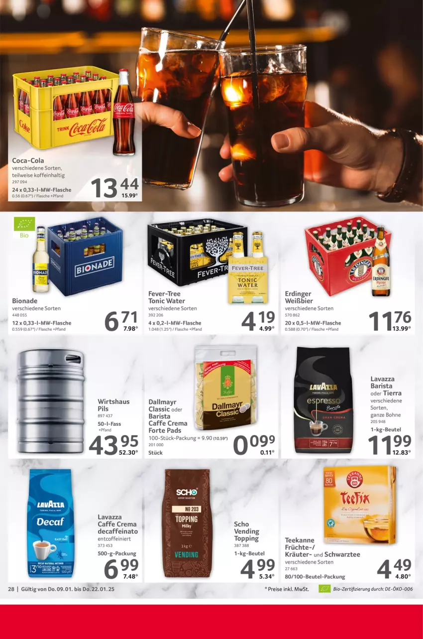 Aktueller Prospekt Selgros - Gastronomie - von 09.01 bis 22.01.2025 - strona 28 - produkty: beutel, bier, bio, bionade, bohne, caffe, coca-cola, cola, dallmayr, eis, erdinger, fever-tree, flasche, früchte, kräuter, lavazza, mw-flasche, pils, reis, tee, Ti, tonic, tonic water, ZTE