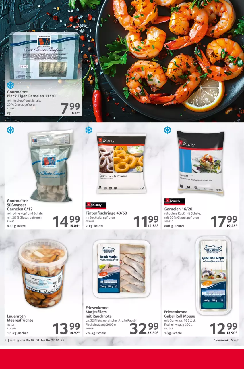 Aktueller Prospekt Selgros - Gastronomie - von 09.01 bis 22.01.2025 - strona 8 - produkty: ACC, Becher, beutel, eis, filet, filets, fisch, fische, früchte, gabel, garnelen, gurke, krone, lack, matjes, Matjesfilet, matjesfilets, meeresfrüchte, natur, rapsöl, Rauch, reis, ring, Schal, Schale, Ti, Tintenfischringe, Waage, wasser