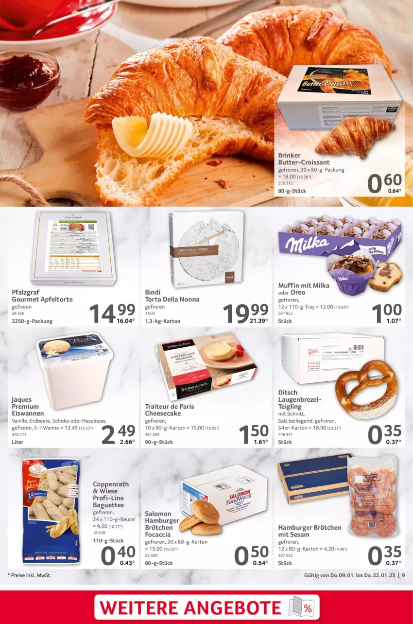 Aktueller Prospekt Selgros - Gastronomie - von 09.01 bis 22.01.2025 - strona 9 - produkty: ACC, apfel, baguette, baguettes, beere, beutel, brezel, brötchen, burger, butter, cheesecake, coppenrath, Croissant, dell, eis, elle, erdbeere, Focaccia, hamburger, hamburger brötchen, haselnuss, Laugenbrezel, LG, Liege, milka, Muffin, nuss, oreo, reis, salomon, salz, schoko, sesam, Ti, torte, vanille, Wanne, ZTE