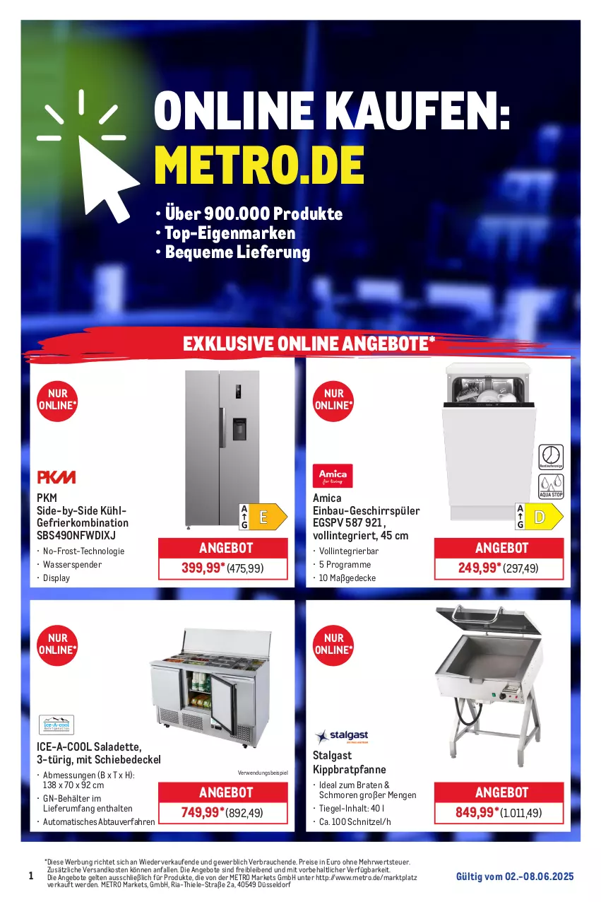 Aktueller Prospekt Metro - Online: Wochen-Angebote - von 02.05 bis 08.06.2025 - strona 1 - produkty: amica, angebot, angebote, auto, Bau, Behälter, braten, bratpfanne, decke, Deckel, einbau-geschirrspüler, eis, erde, gefrierkombination, geschirr, geschirrspüler, ideal zum braten, LG, Metro, ndk, pfanne, Rauch, reis, Ria, rum, rwe, schnitzel, Ti, tisch, wasser