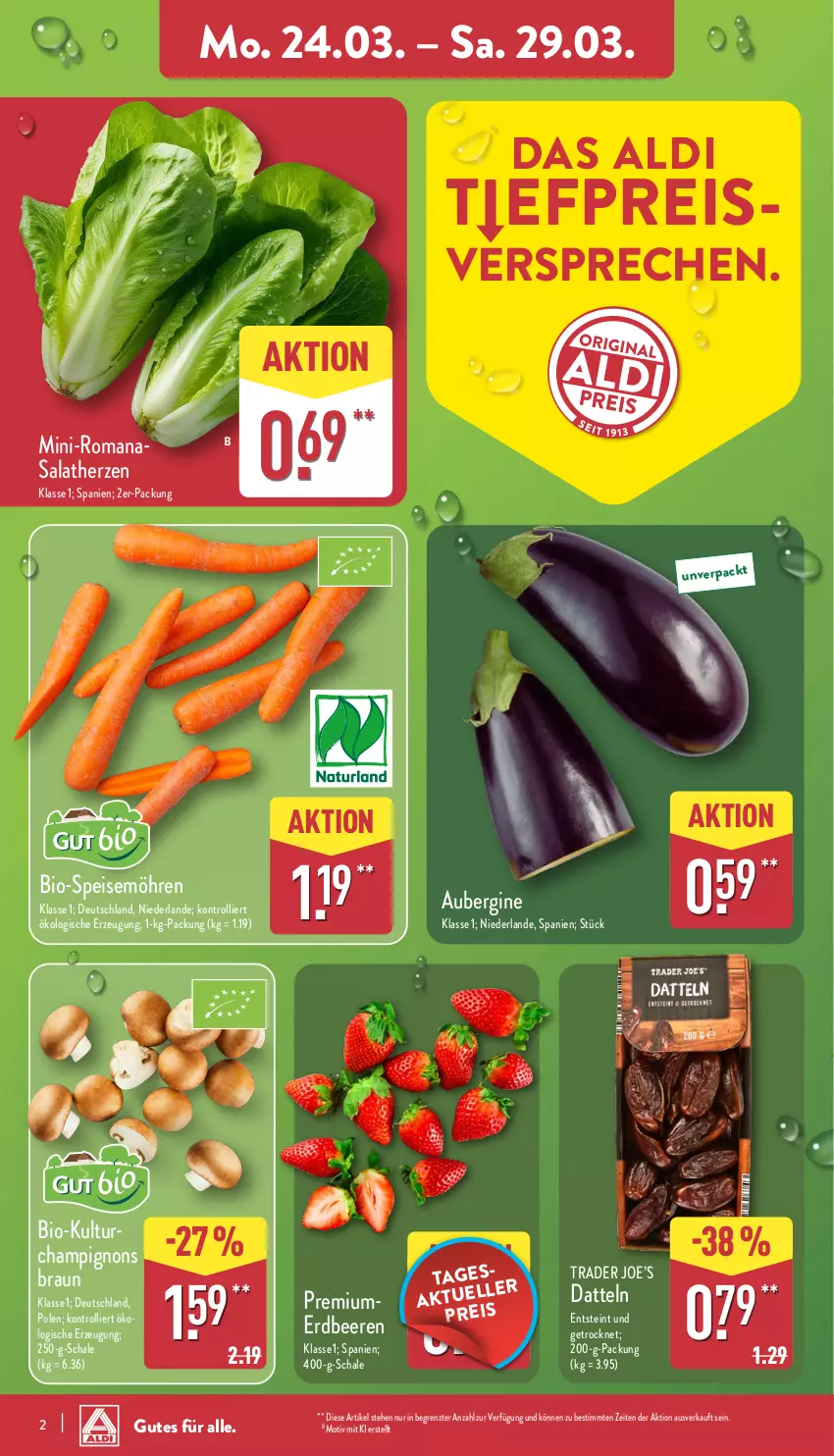 Aktueller Prospekt Aldi Nord - Von Montag - von 24.03 bis 29.03.2025 - strona 2 - produkty: aldi, aubergine, beere, beeren, bio, braun, champignon, champignons, champignons braun, Datteln, eis, erdbeere, erdbeeren, gin, möhren, reis, Romanasalat, salat, salatherzen, Schal, Schale, speisemöhren, Ti, trolli, ZTE