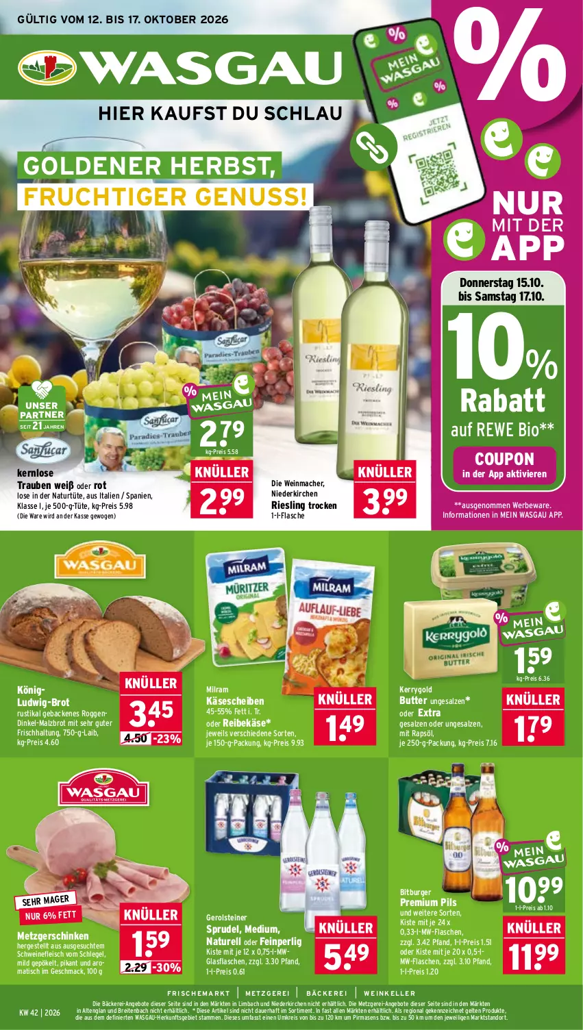 Aktueller Prospekt Wasgau - von 12.10 bis 17.10.2026 - strona 1 - produkty: angebot, angebote, auer, bio, bitburger, Brei, brot, burger, butter, coupon, eis, elle, flasche, fleisch, frucht, geback, gerolsteine, gerolsteiner, glasflasche, je 250-g-packung, Käse, käsescheiben, kerrygold, mac, malz, milram, mw-flasche, natur, nuss, pils, premium pils, rapsöl, Reibekäse, reis, rel, rewe bio, riesling, salz, schinken, schwein, schweine, schweinefleisch, Sprudel, steiner, Ti, tisch, trauben, Tüte, wein, weine