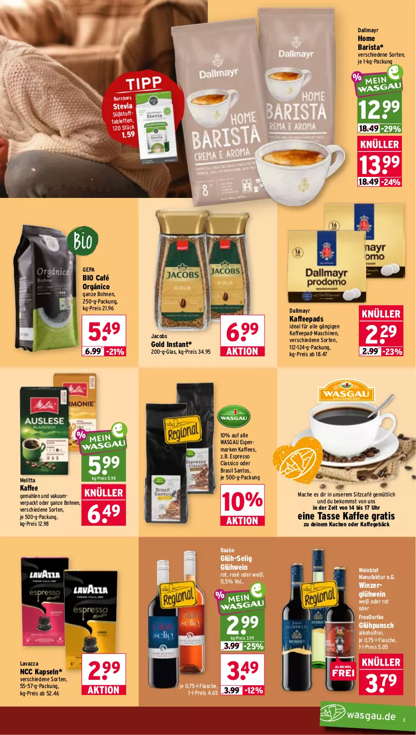 Aktueller Prospekt Wasgau - von 12.10 bis 17.10.2026 - strona 3 - produkty: alkohol, beko, bio, bohne, bohnen, classico, dallmayr, eis, espresso, Faktu, flasche, Glühwein, HP, jacobs, Jacobs Gold, kaffee, kaffeepads, kuchen, lavazza, mac, melitta, reis, tablet, tablett, Tablette, tasse, Ti, uhr, wein