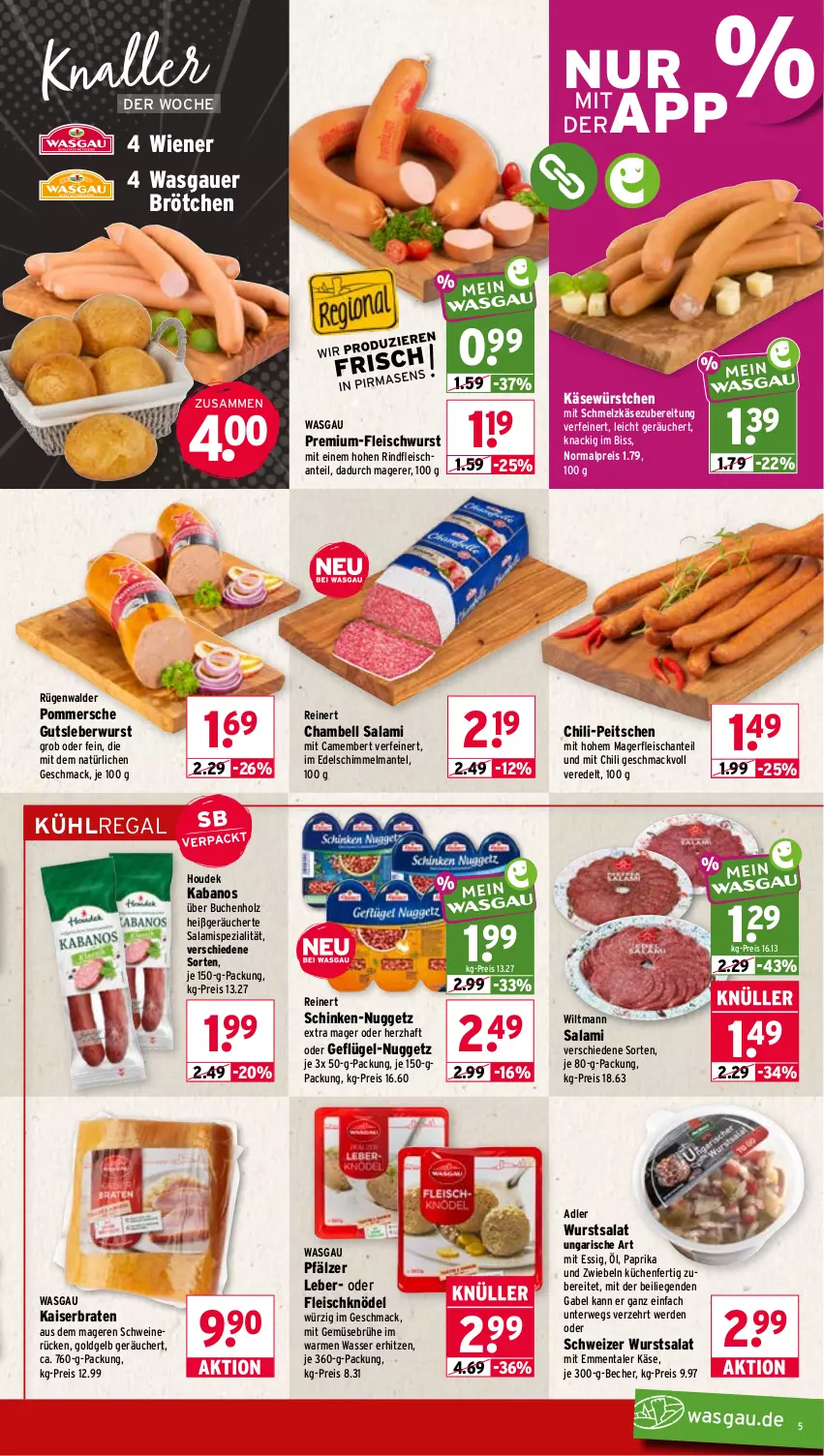 Aktueller Prospekt Wasgau - von 12.10 bis 17.10.2026 - strona 5 - produkty: auer, Becher, braten, brötchen, Brühe, buch, camembert, chili, eis, emmentaler, erde, essig, fleisch, Fleischknödel, fleischwurst, gabel, Geflügel, Gemüsebrühe, gutsleberwurst, Holz, houdek, kabanos, Kaiser, Käse, Knödel, küche, Küchen, kühlregal, leberwurst, Liege, mac, Mantel, mit gemüse, paprika, Pommersche, regal, reinert, reis, rind, rindfleisch, rügenwalder, rwe, salami, salat, schinken, Schmelzkäse, schmelzkäsezubereitung, schwein, schweine, schweinerücken, Spezi, Ti, wasser, wein, weine, wiener, wiltmann, wurst, würstchen, zwiebel, zwiebeln