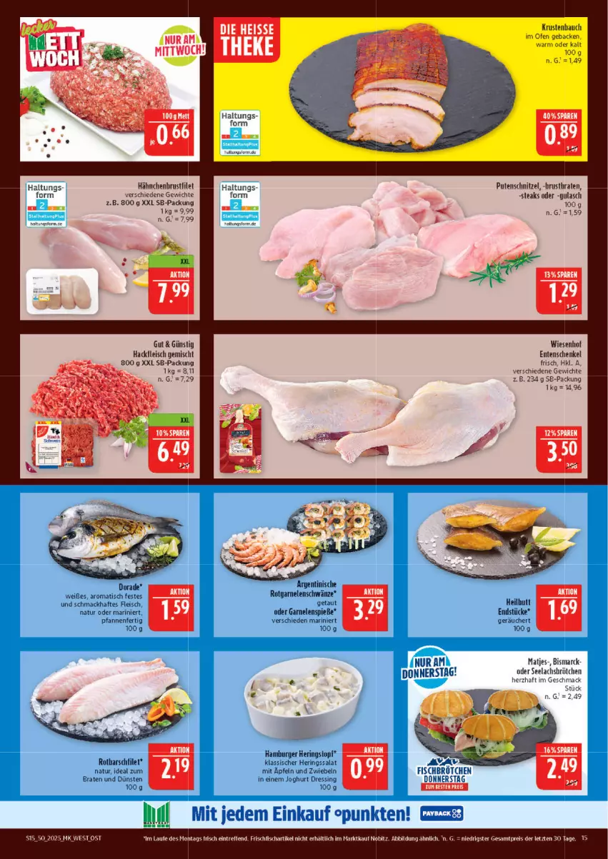 Aktueller Prospekt Marktkauf - Prospekt - von 07.12 bis 13.12.2025 - strona 15 - produkty: Bau, bismarck, braten, brötchen, brustfilet, burger, debitel, Dorade, dressing, eis, ente, Entenschenkel, filet, fisch, fleisch, frischfisch, garnelen, geback, hackfleisch, hackfleisch gemischt, hähnchenbrust, hähnchenbrustfilet, hamburger, henkel, hering, Herings, Heu, ideal zum braten, joghur, joghurt, lachs, mac, matjes, natur, Ofen, pfanne, pfannen, pute, putenschnitzel, reis, ring, salat, schenkel, schnitzel, steak, steaks, Ti, tisch, topf, wiesenhof, ZTE, zwiebel, zwiebeln