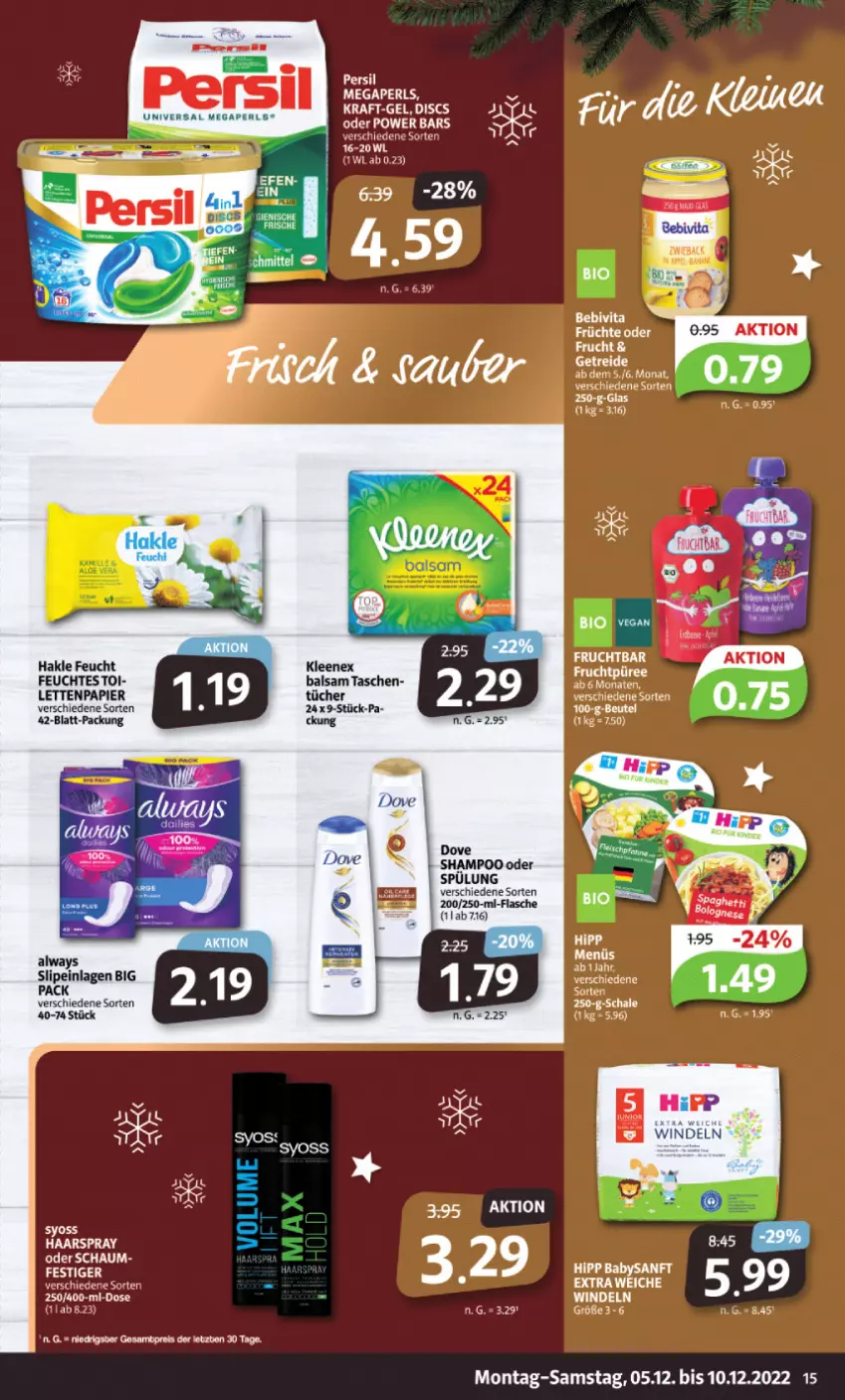 Aktueller Prospekt Markant - Prospekte - von 05.12 bis 10.12.2022 - strona 15 - produkty: Alwa, Always, balsam, bio, dove, eis, flasche, frucht, früchte, hakle, hipp, kraft, megaperls, papier, reis, shampoo, syoss, Tasche, taschen, Ti, tücher, windeln, Yo